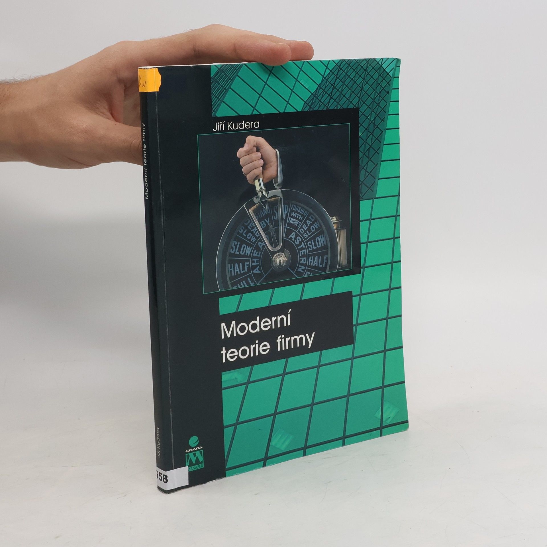 Jiří Kudera Moderní teorie firmy