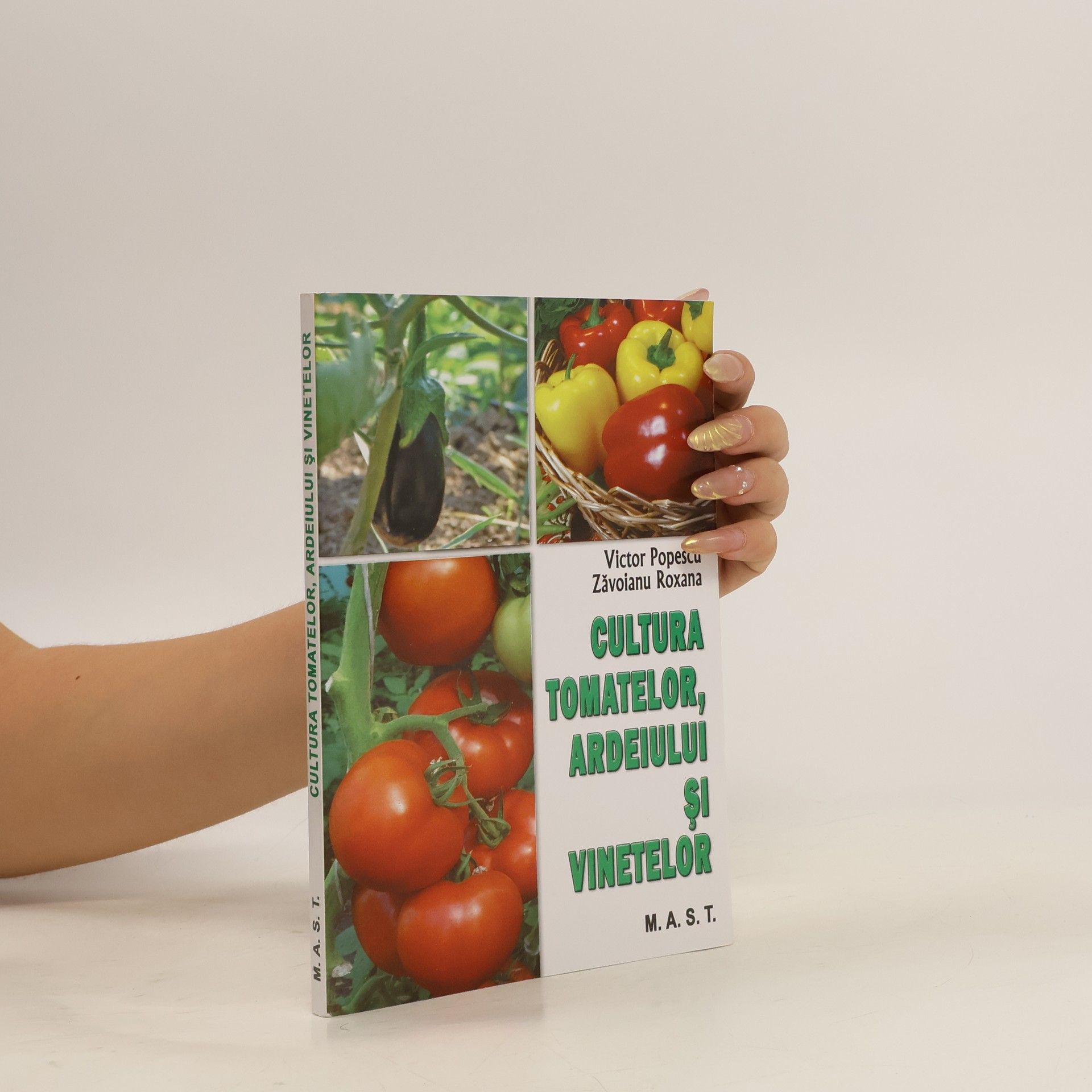 Victor Popescu Cultura tomatelor, ardeiului şi vinetelor