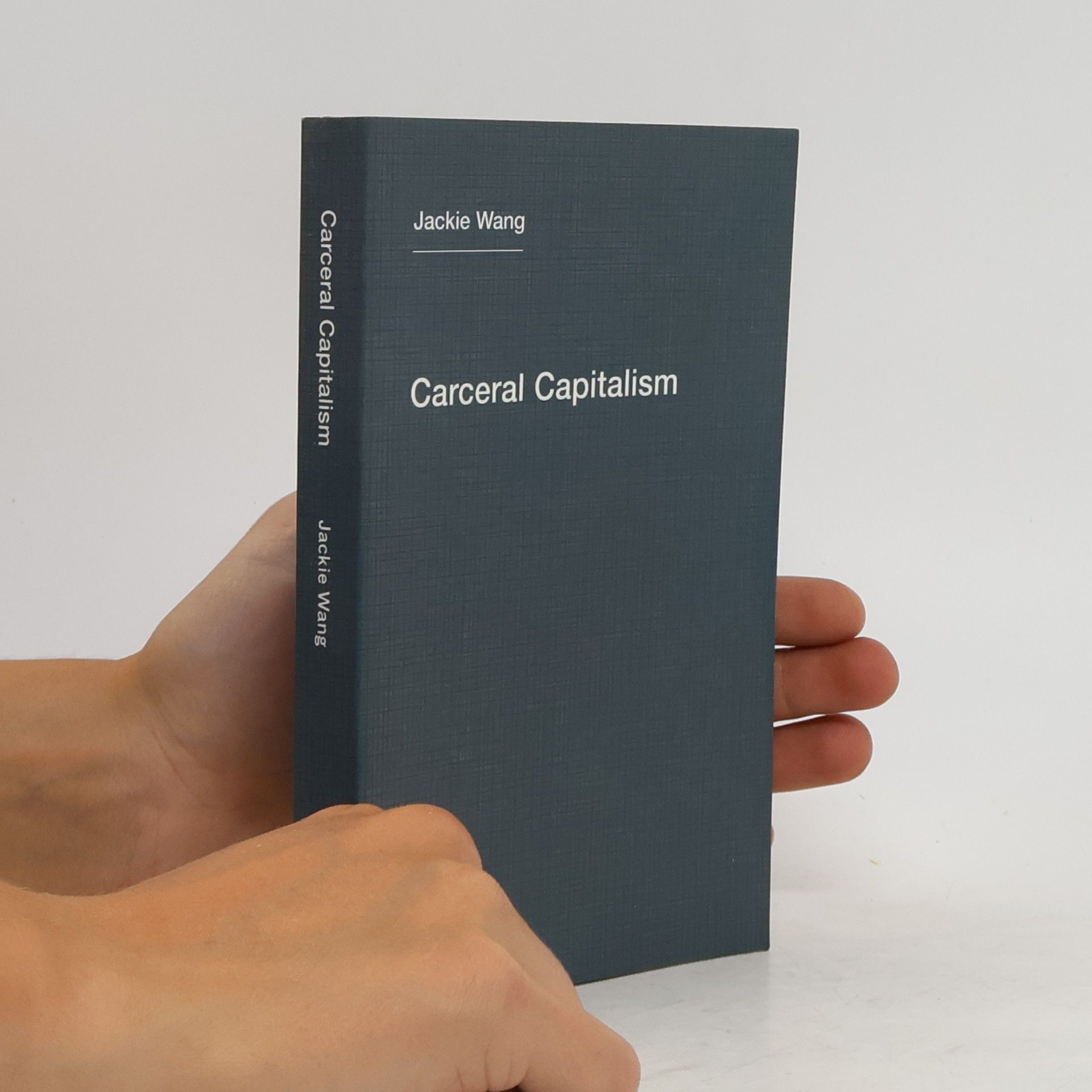 Jackie Wang Carceral Capitalism