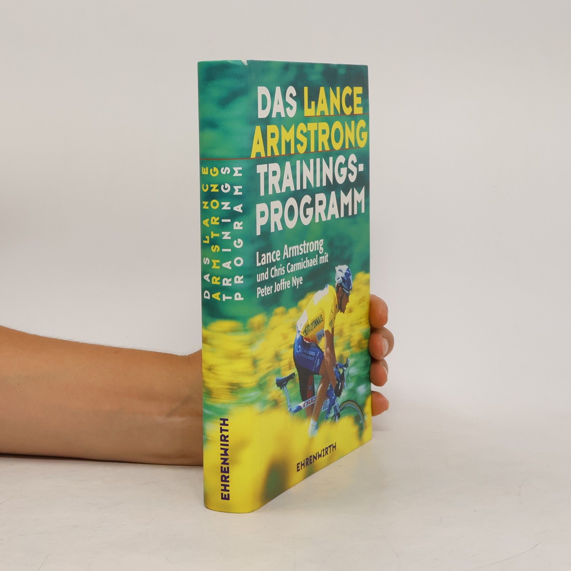 Lance Armstrong Das Lance Armstrong Trainings Programm