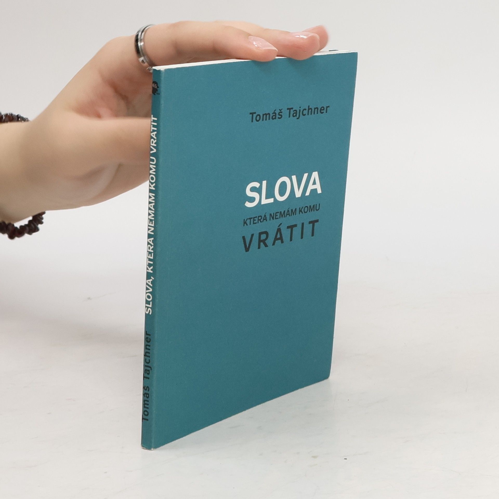 Tomáš Tajchner Slova, která nemám komu vrátit