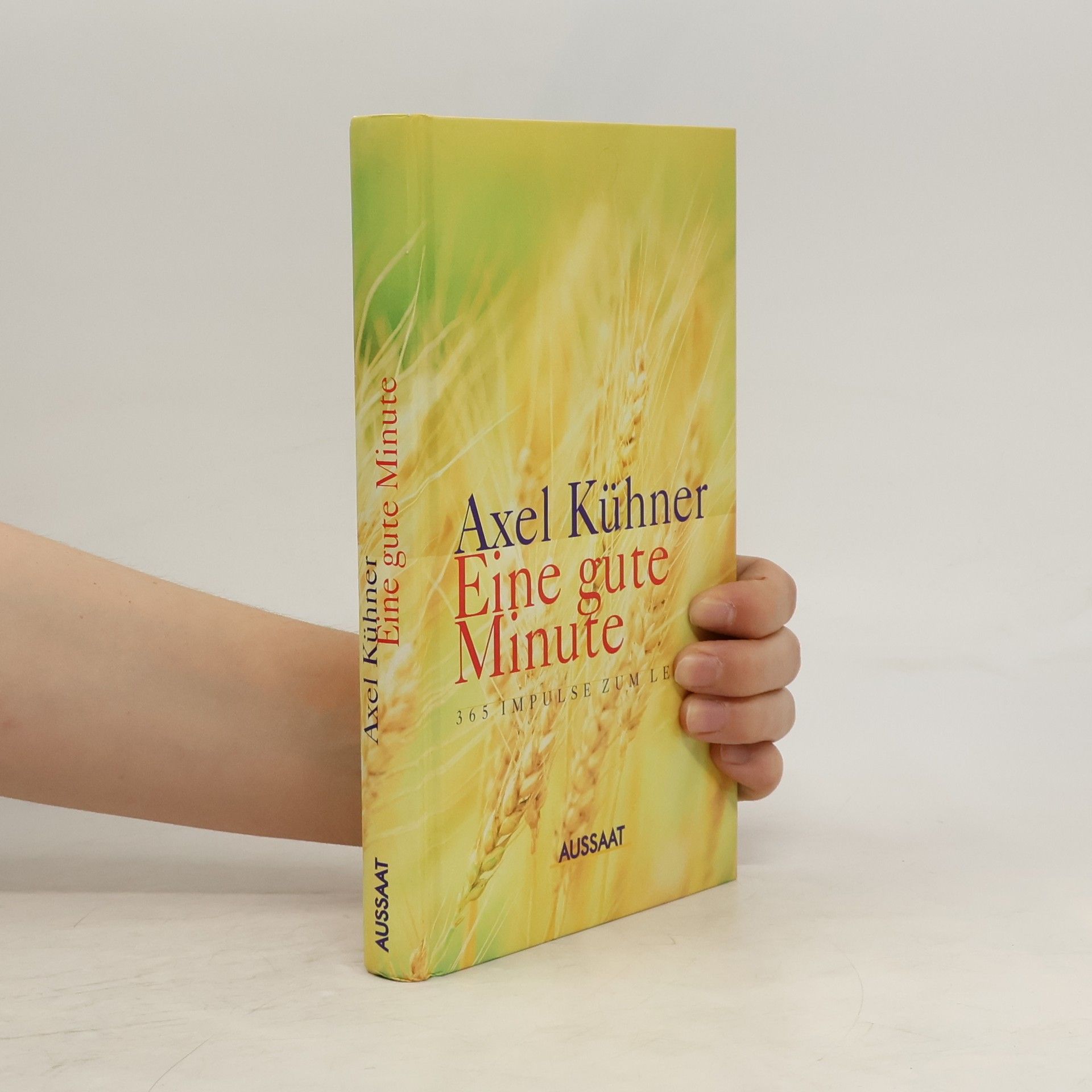Axel Kühner Eine gute Minute