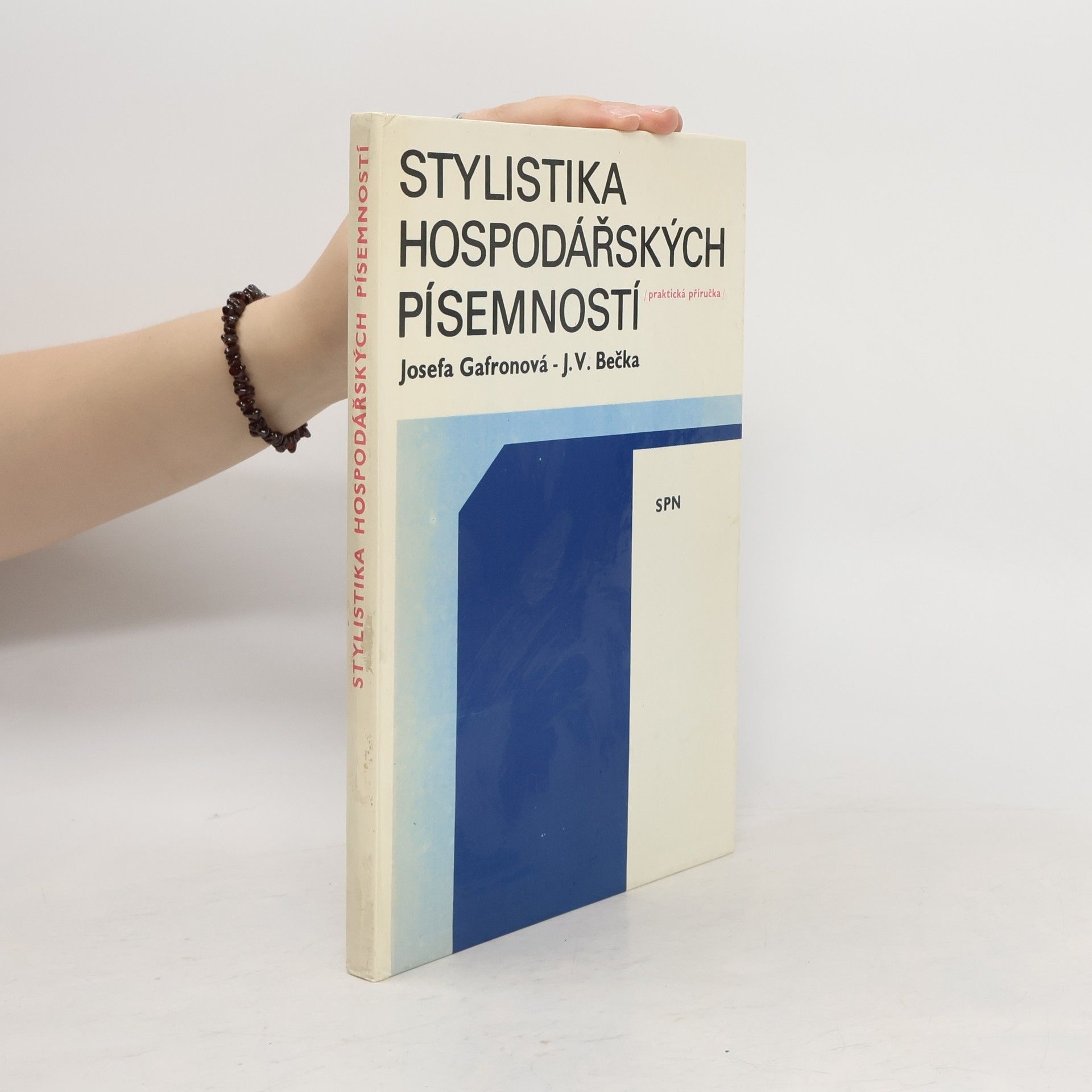 Gafronová Josefa Stylistika hospodářských písemností