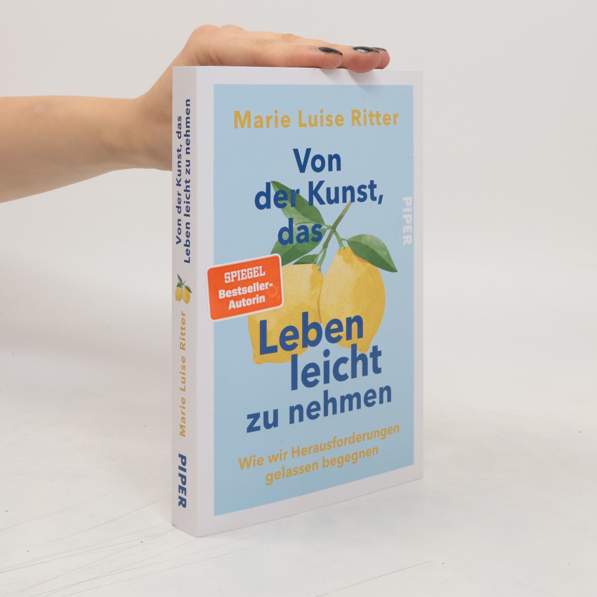 Marie Luise Ritter Von der Kunst, das Leben leicht zu nehmen