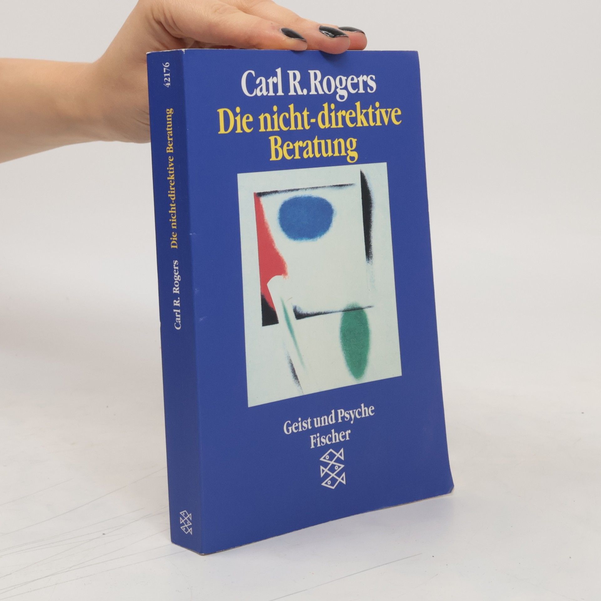 Carl Rogers Die nicht-direktive Beratung