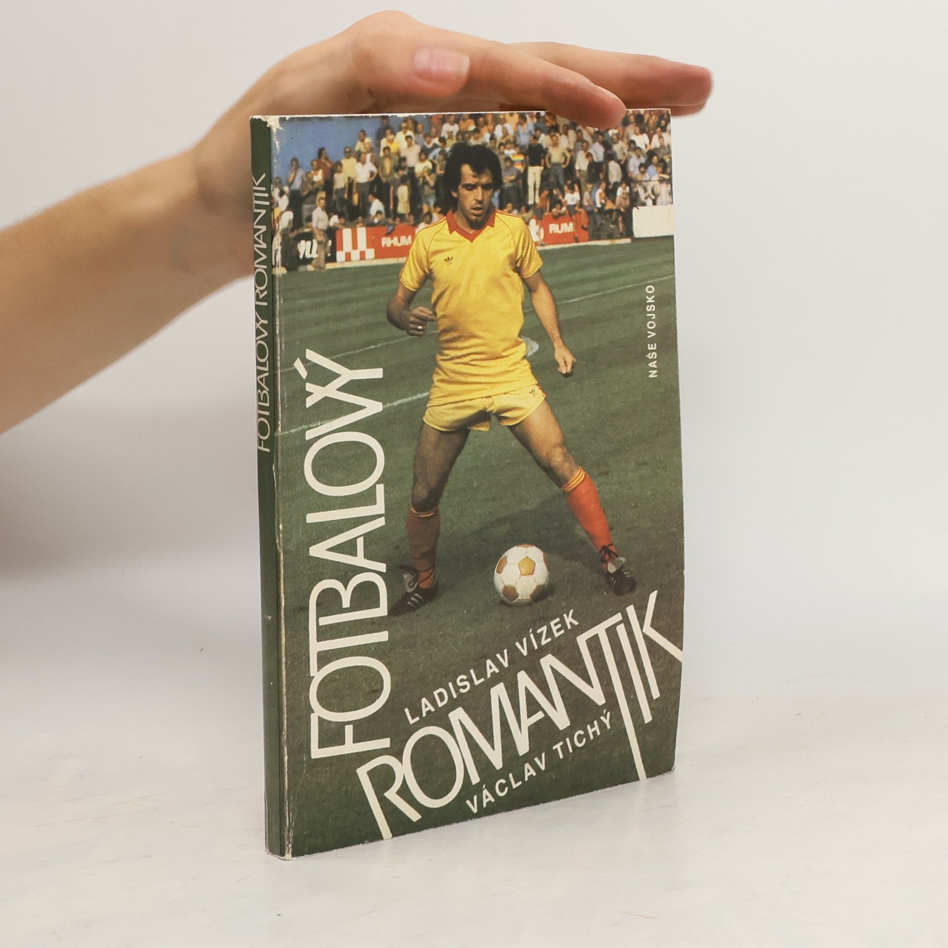 Ladislav Vízek Fotbalový romantik