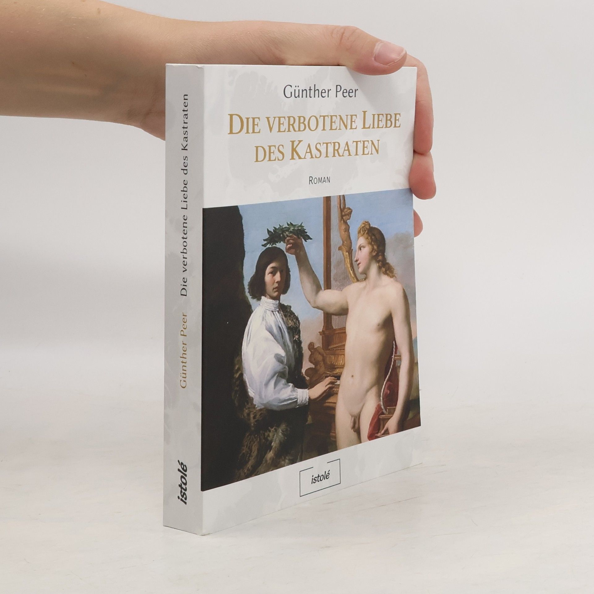 Günther Peer Die verbotene Liebe des Kastraten