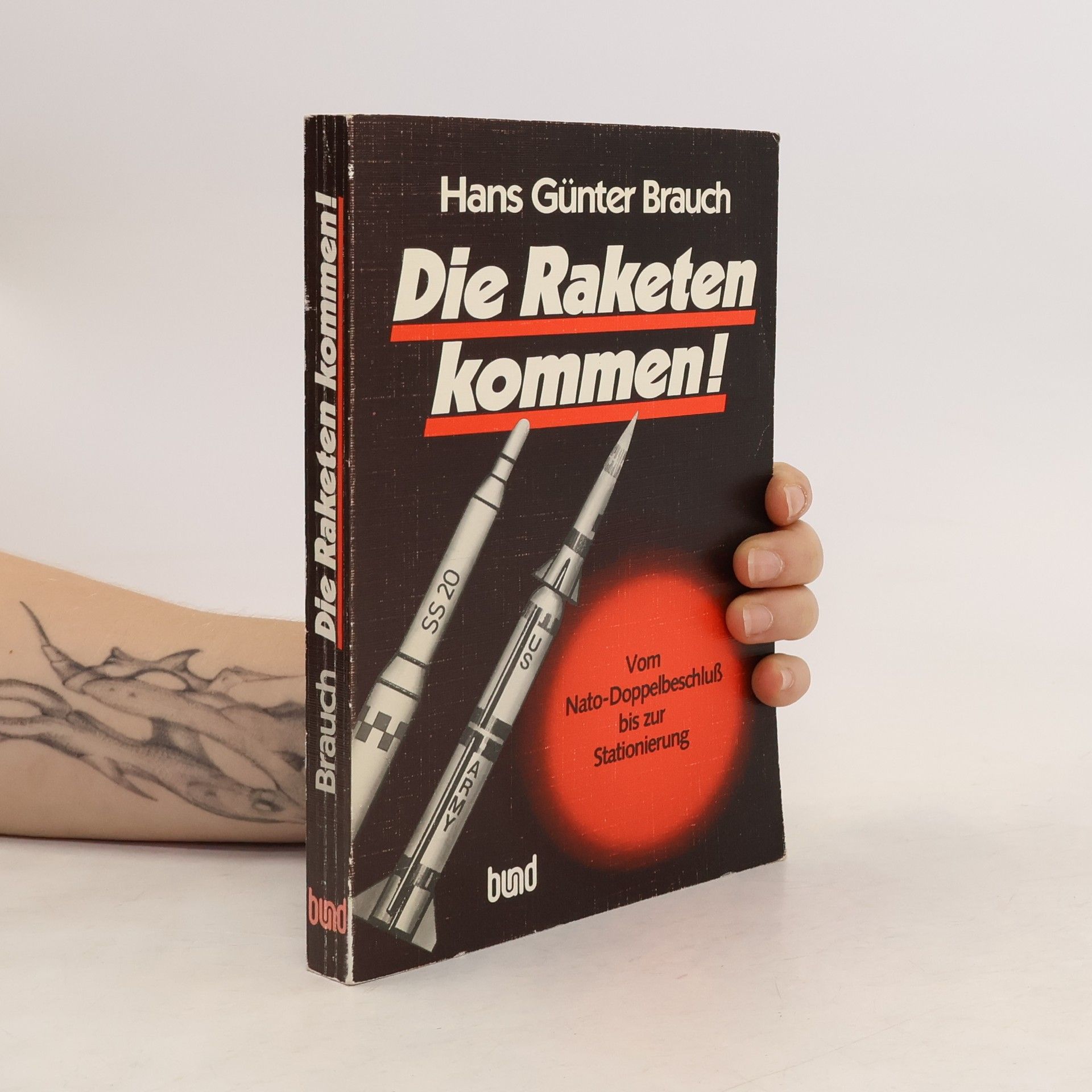 Hans Günter Brauch Die Raketen kommen!