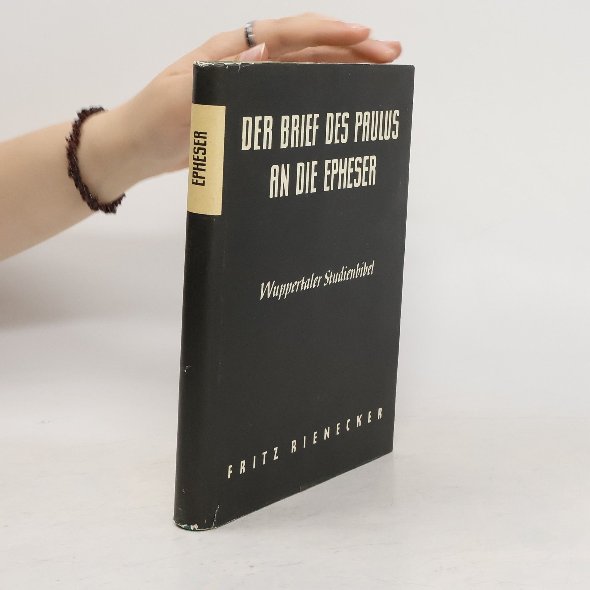 Fritz Rienecker Der Brief des Paulus an die Epheser