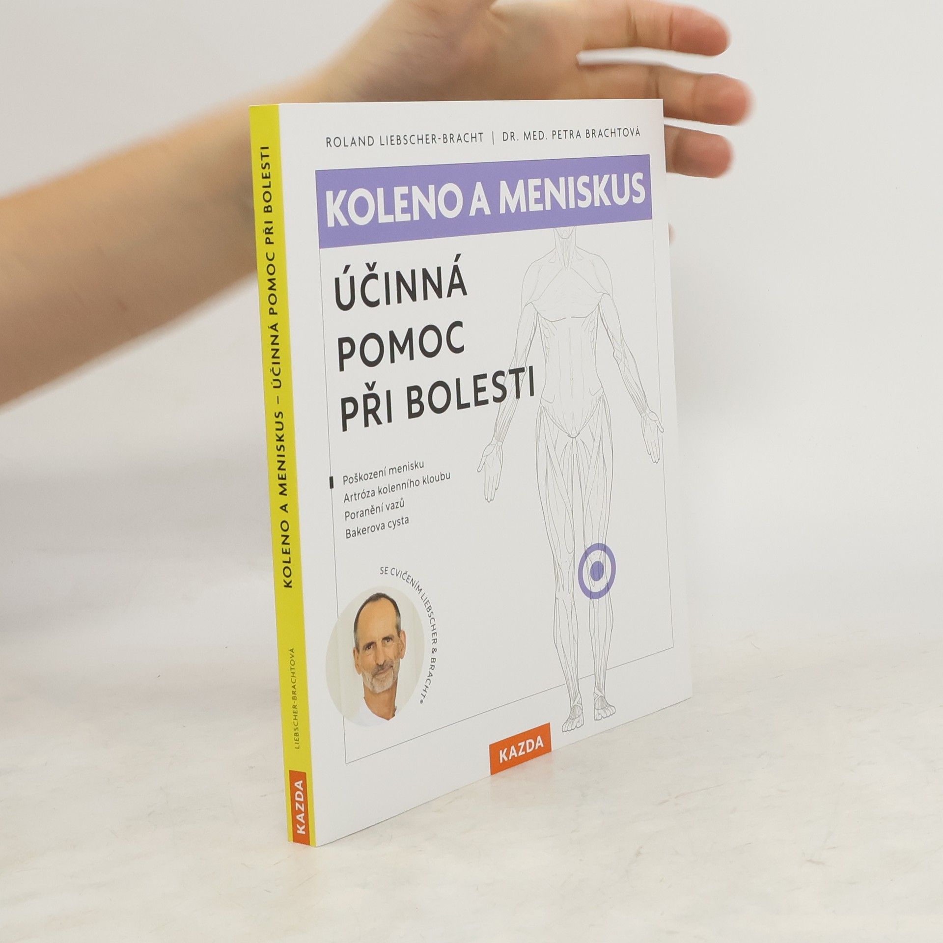 Petra Bracht Koleno a meniskus : účinná pomoc při bolesti