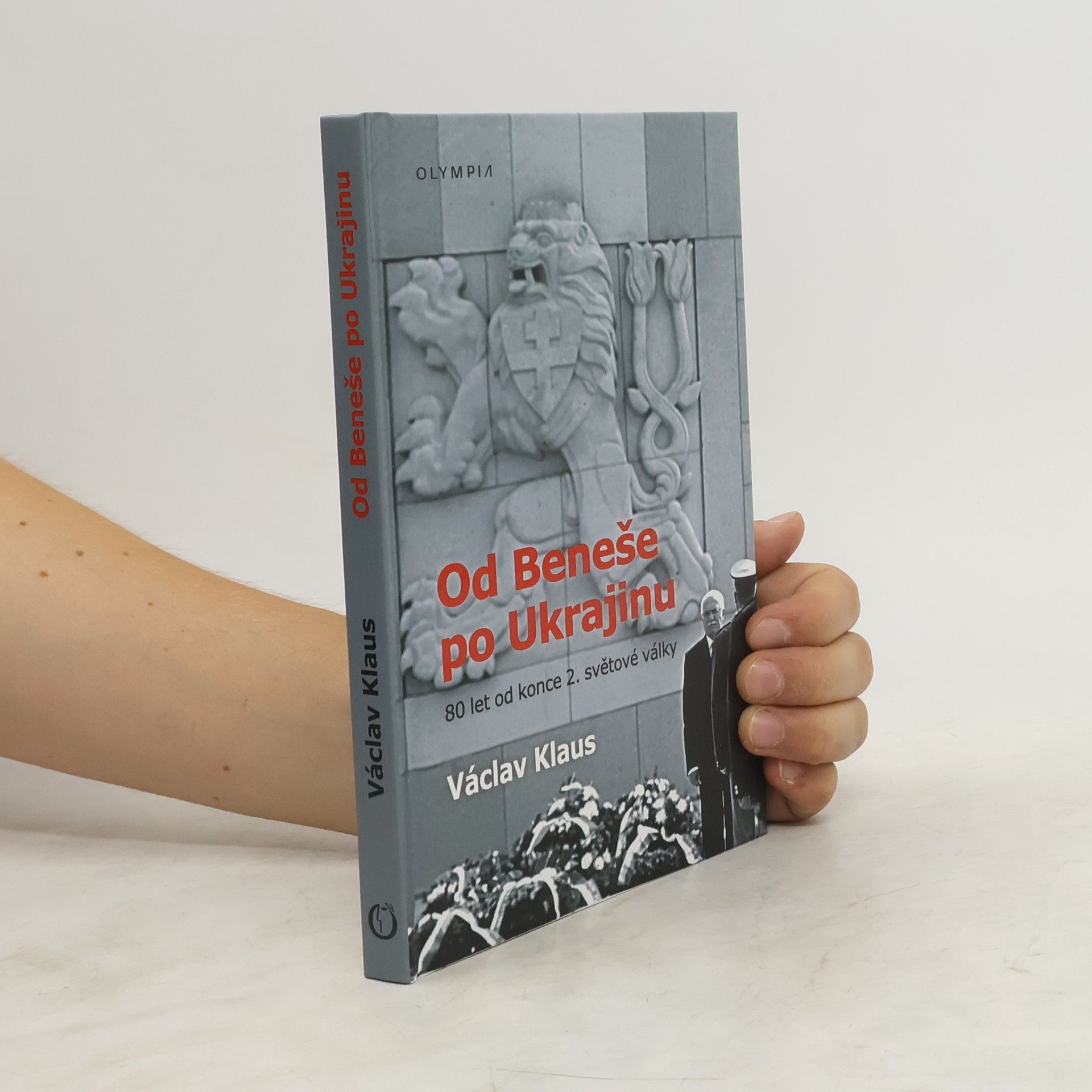 Od Beneše po Ukrajinu. 80 let od konce 2. světové války