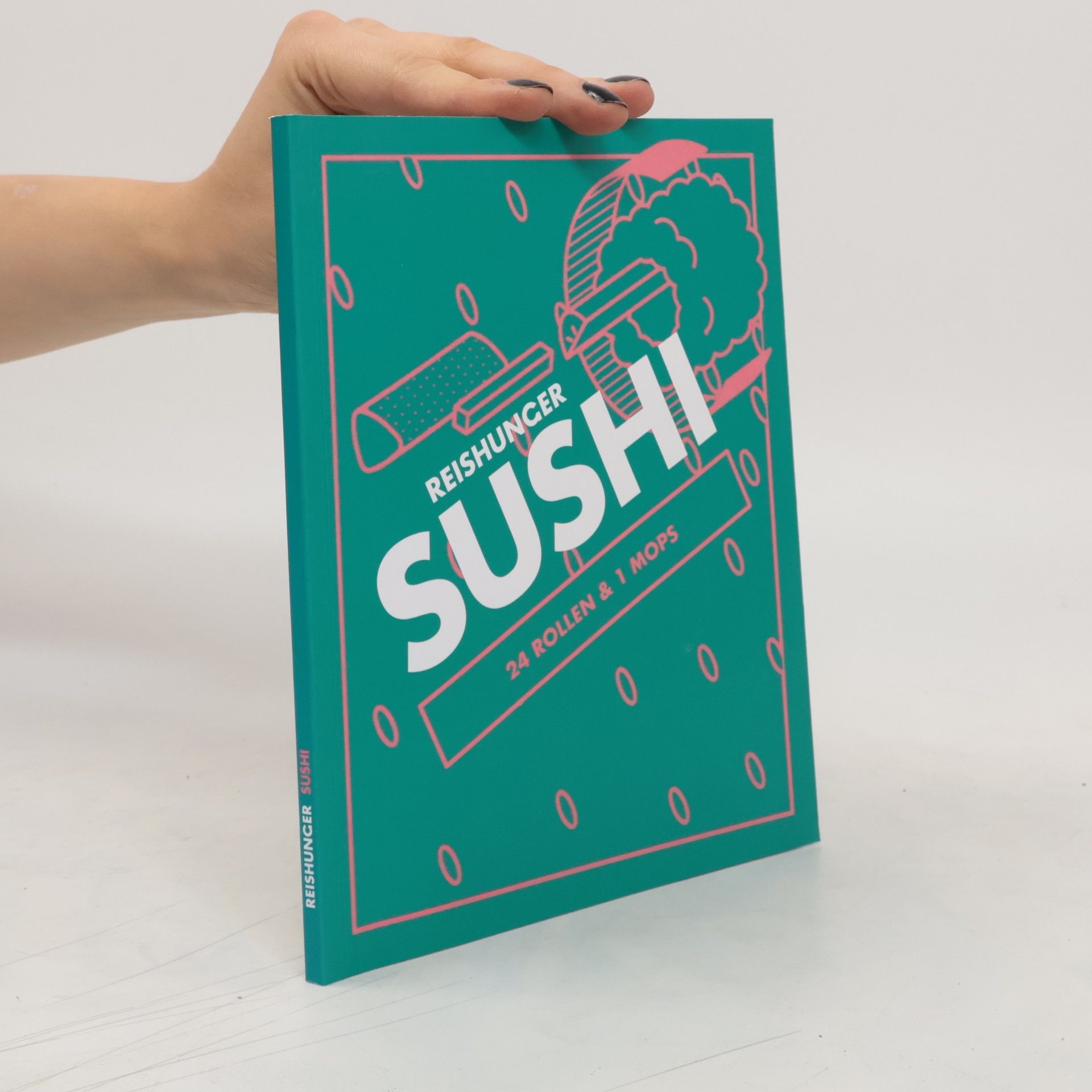 Autorenkollektiv Sushi. 24 Rollen & 1 Mops