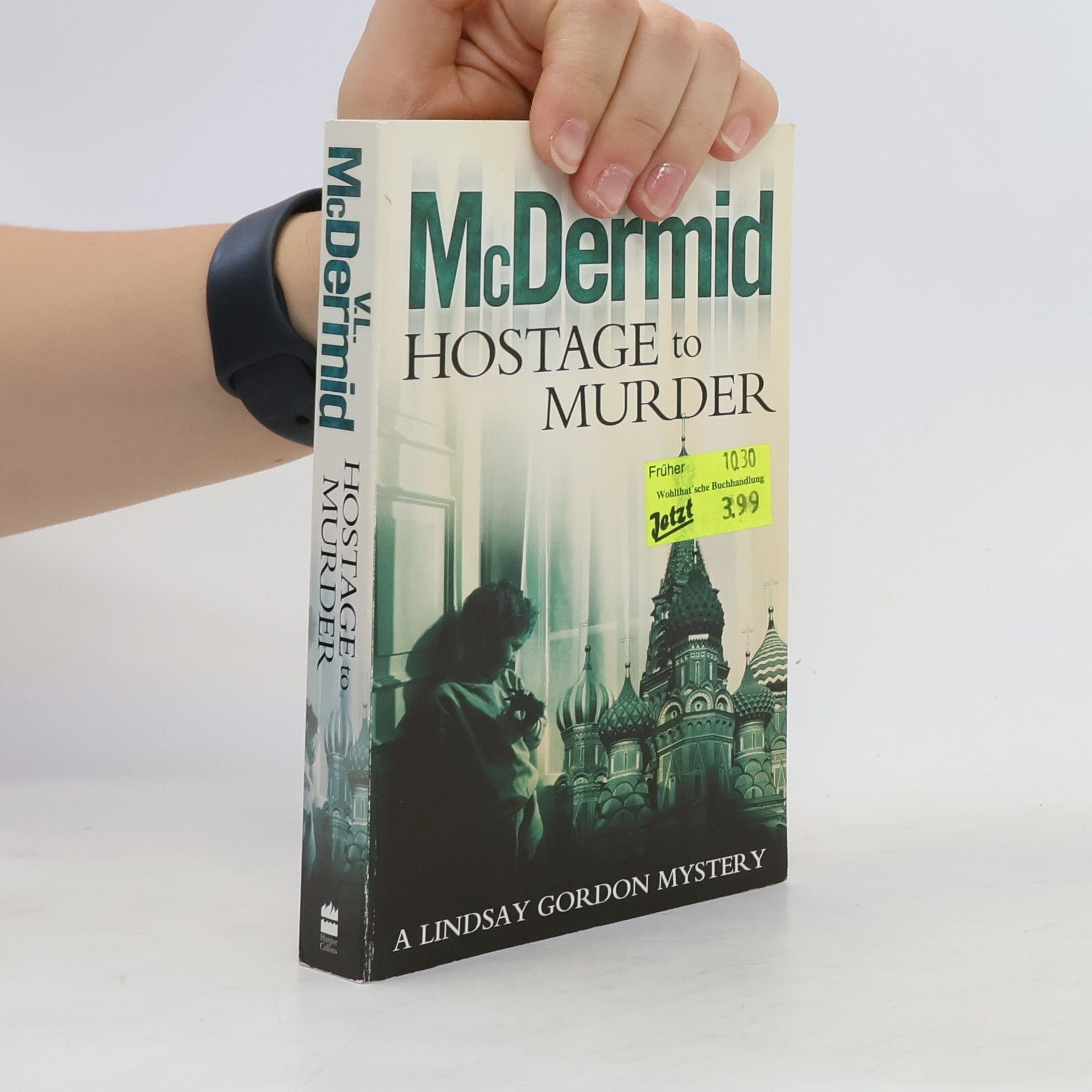 Val McDermid Hostage to murder