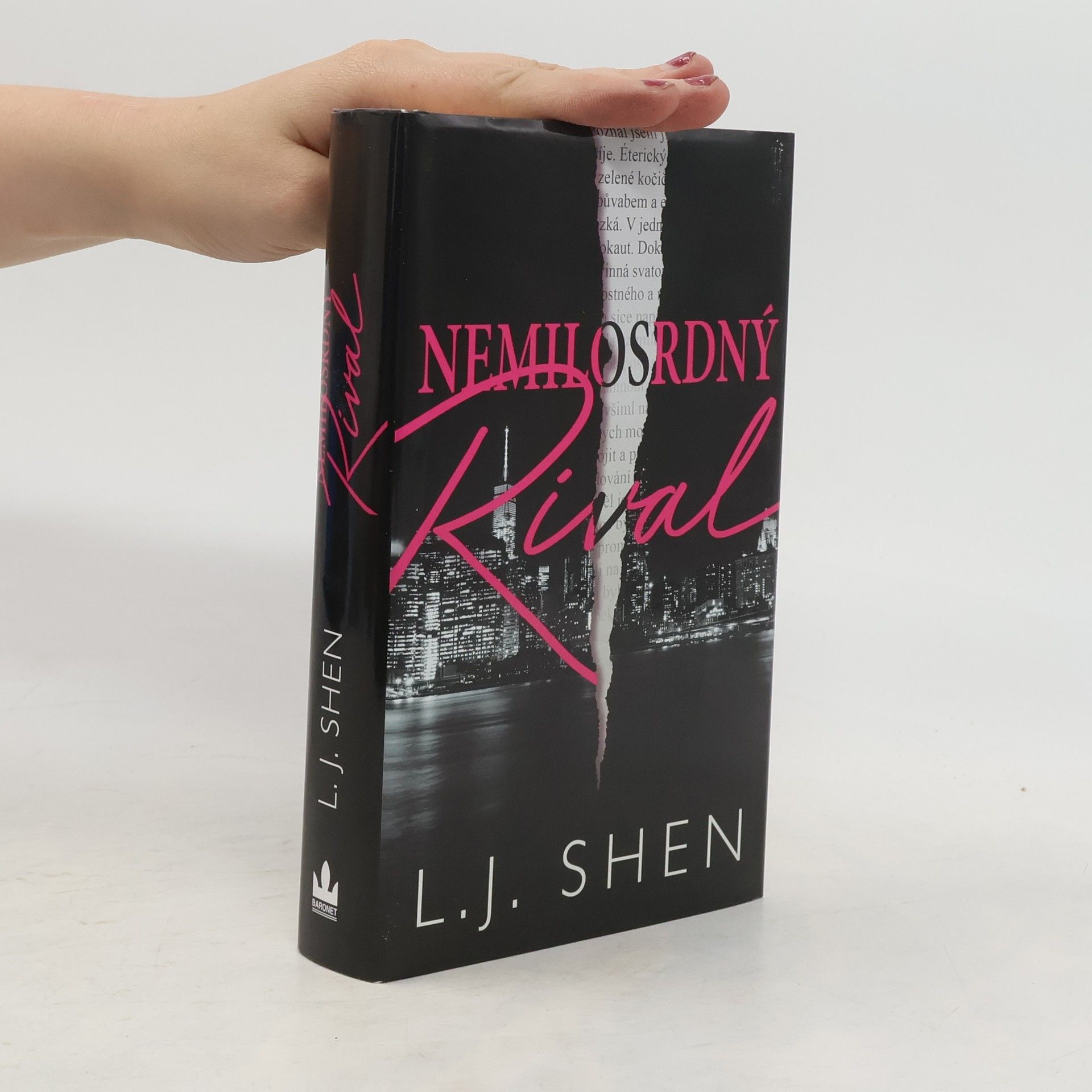 L. J.  Shen Nemilosrdný rival