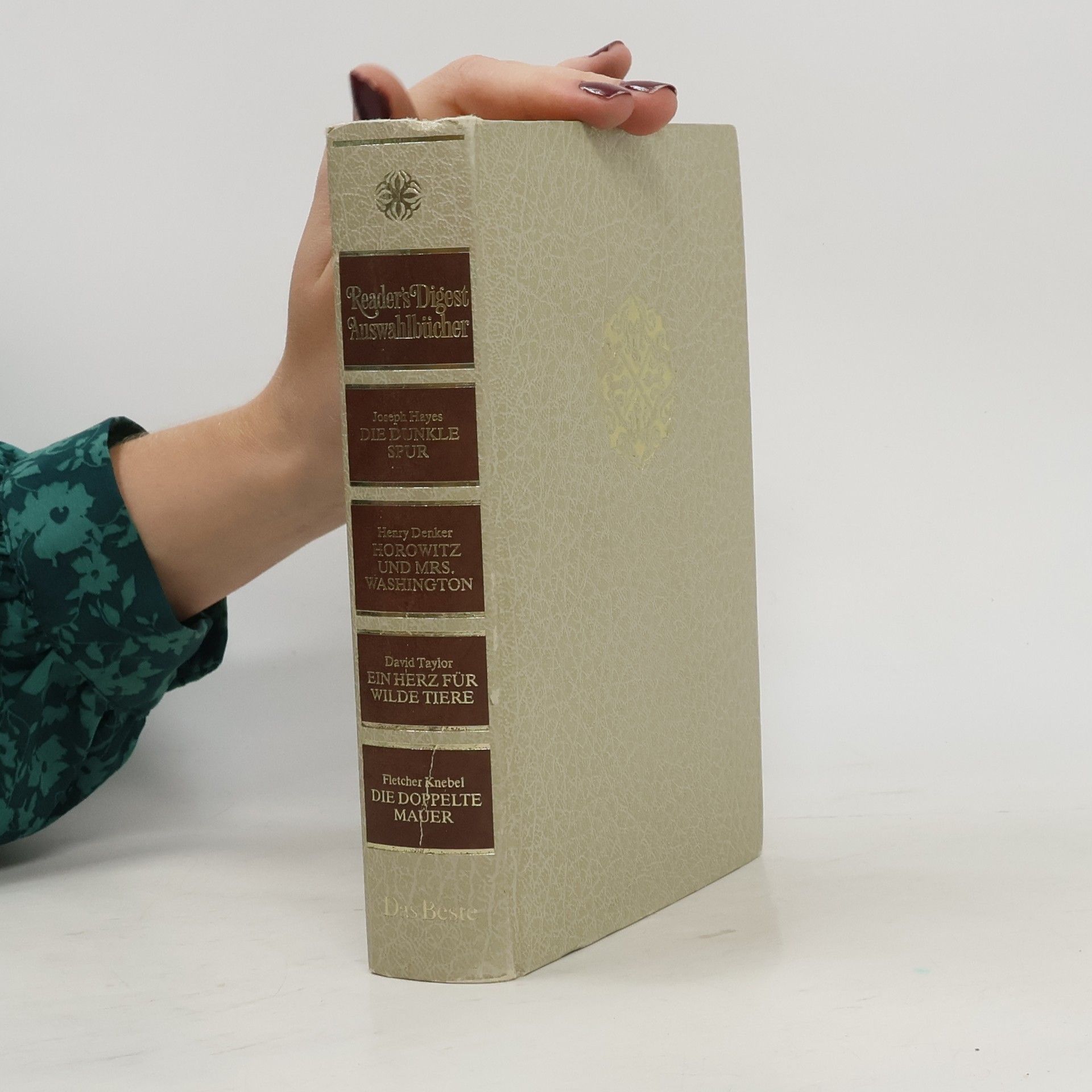 Fletcher Knebel Reader's Digest Auswahlbücher. Die dunkle Spur. Horowith und Mrs. Washington. Ein Herz für wilde Tiere. Die dopplete Mauer