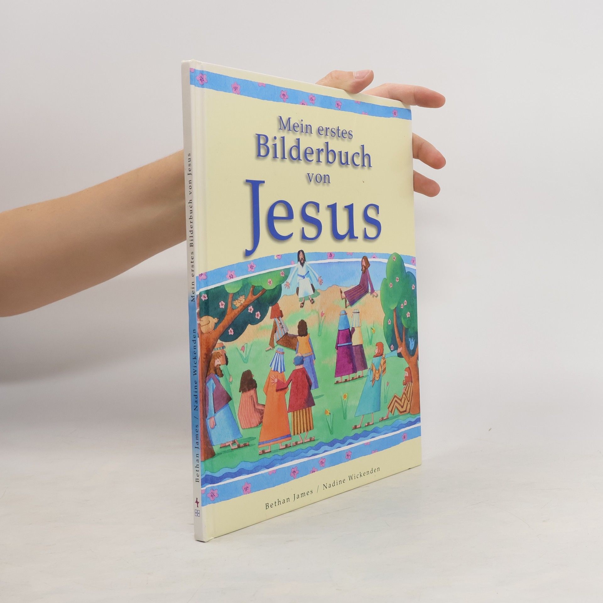Bethan James Mein erstes Bilderbuch von Jesus