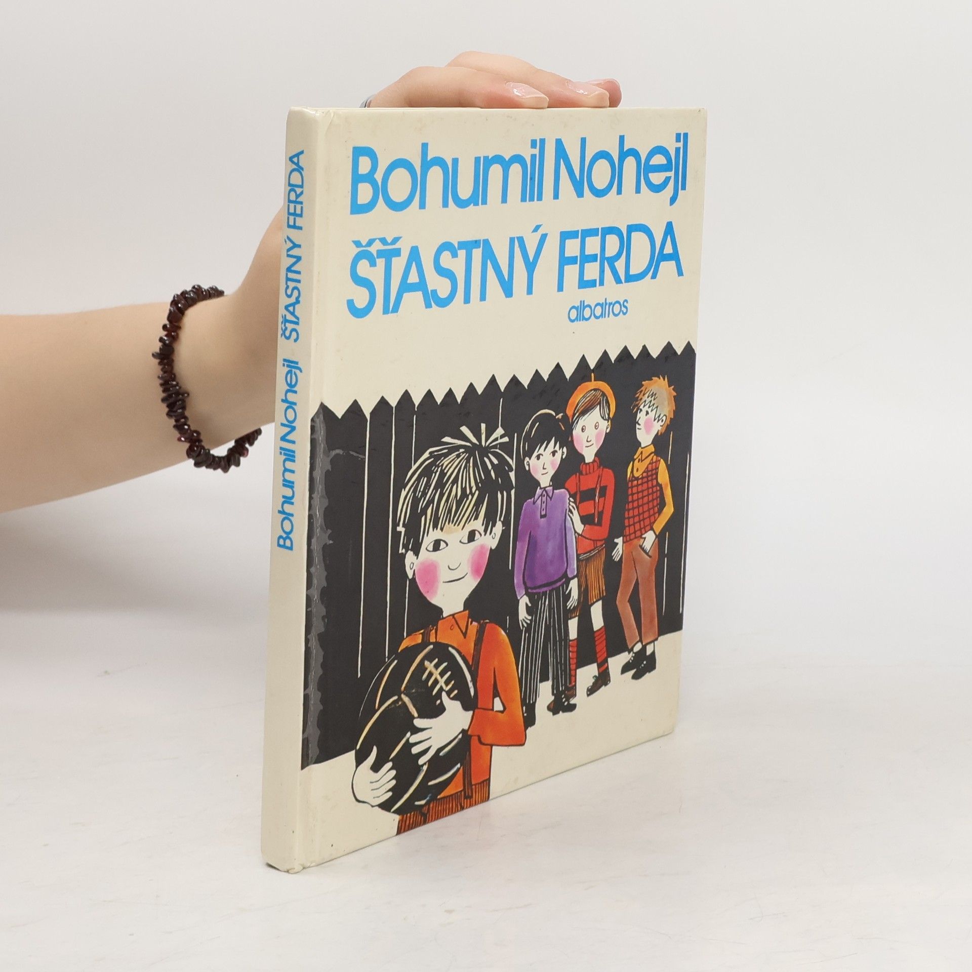 Bohumil Nohejl Šťastný Ferda