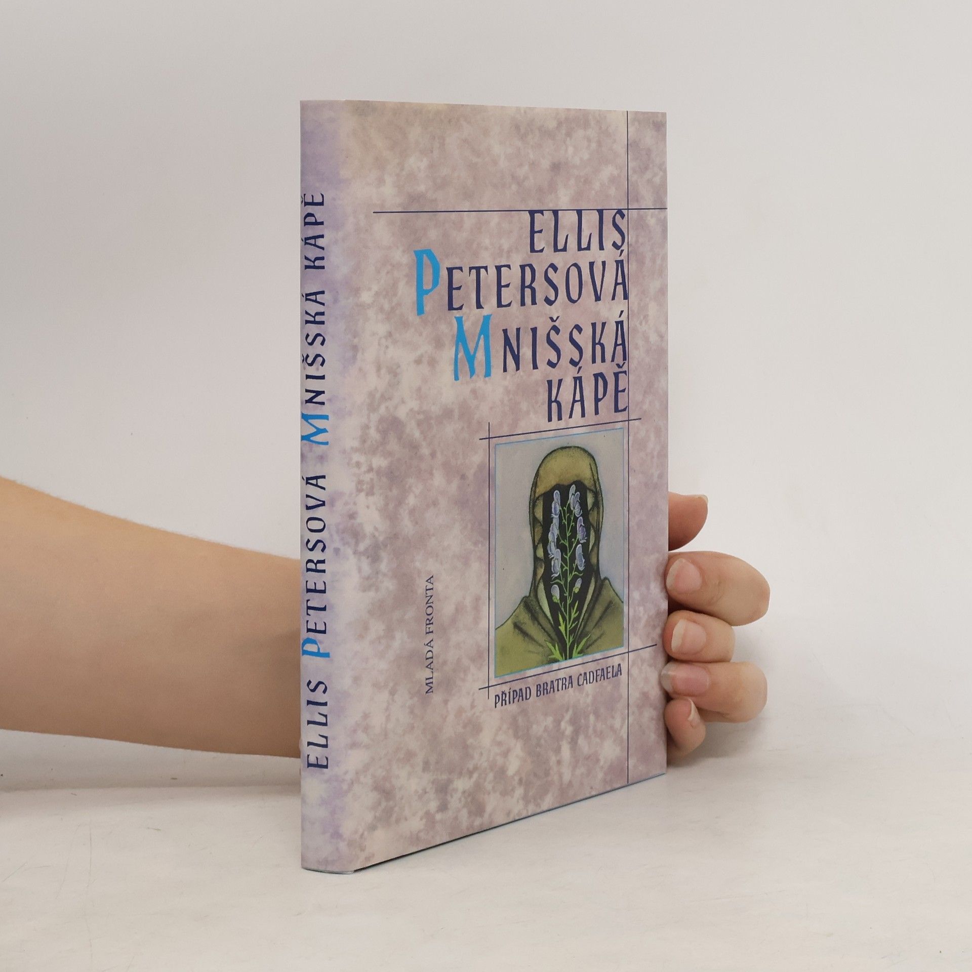 Ellis Peters Mnišská kápě