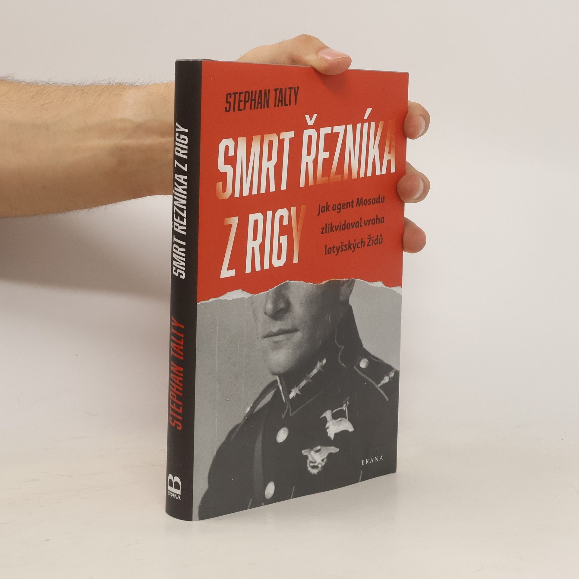 Stephan Talty Smrt řezníka z Rigy