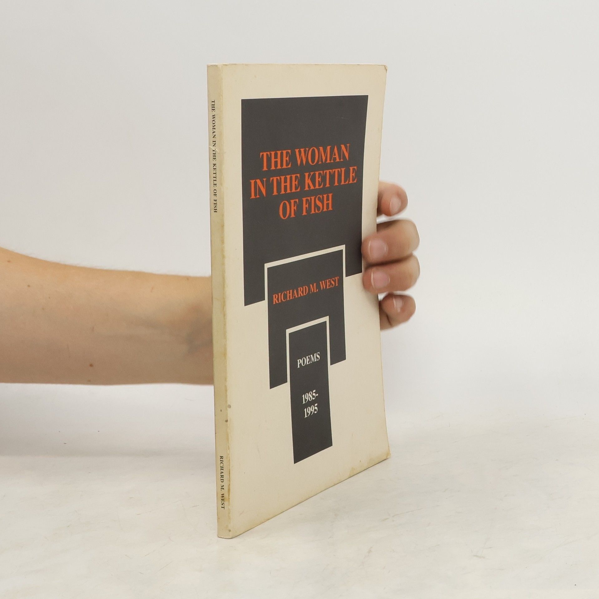 Richard Mark West The Woman in the Kettle of Fish