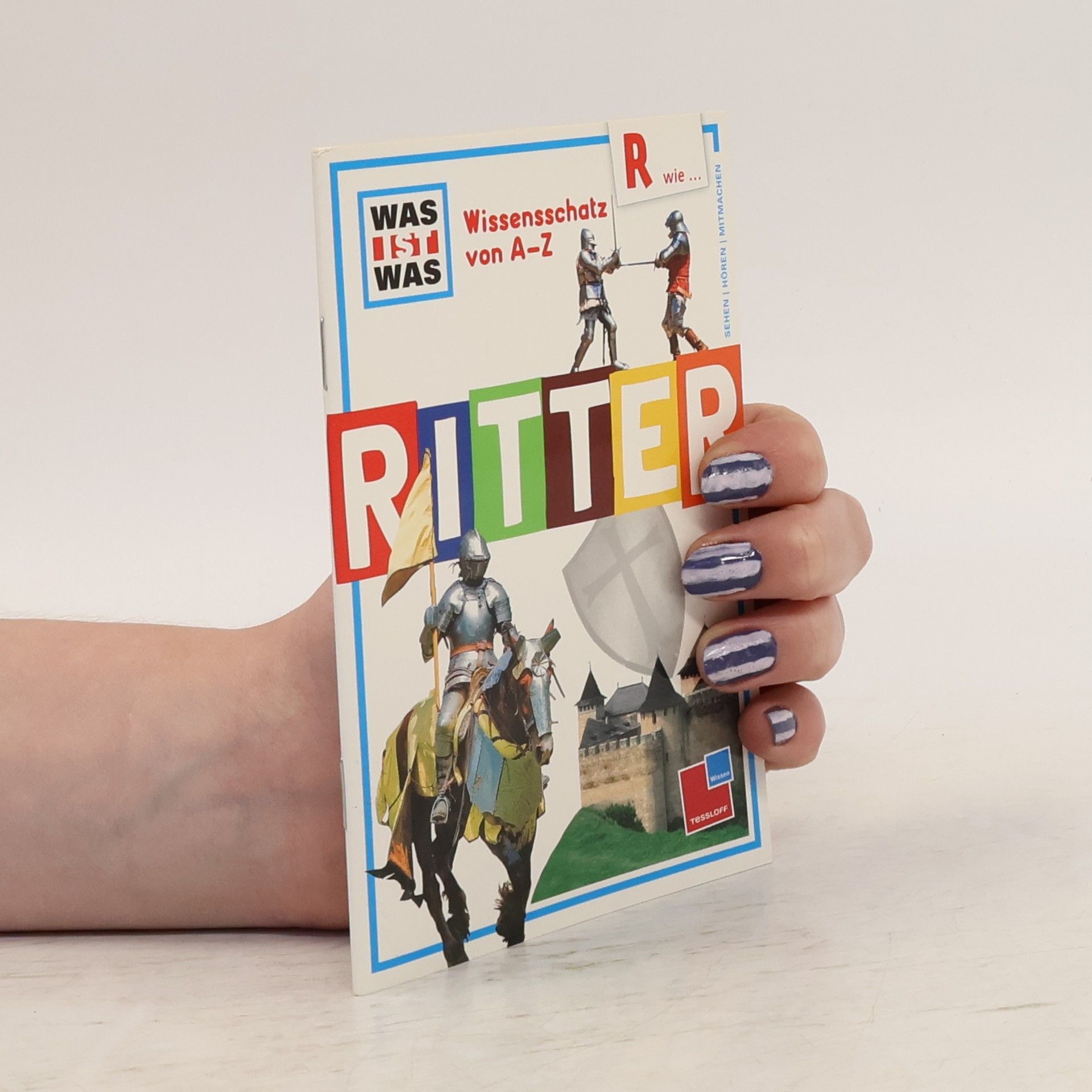 Marianne Erath WAS IST WAS Wissensschatz von A-Z, R wie ... Ritter