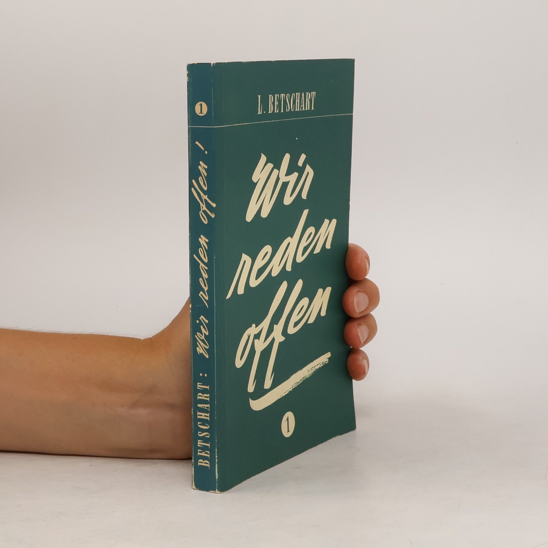 Louis Betschart Wir reden offen 1