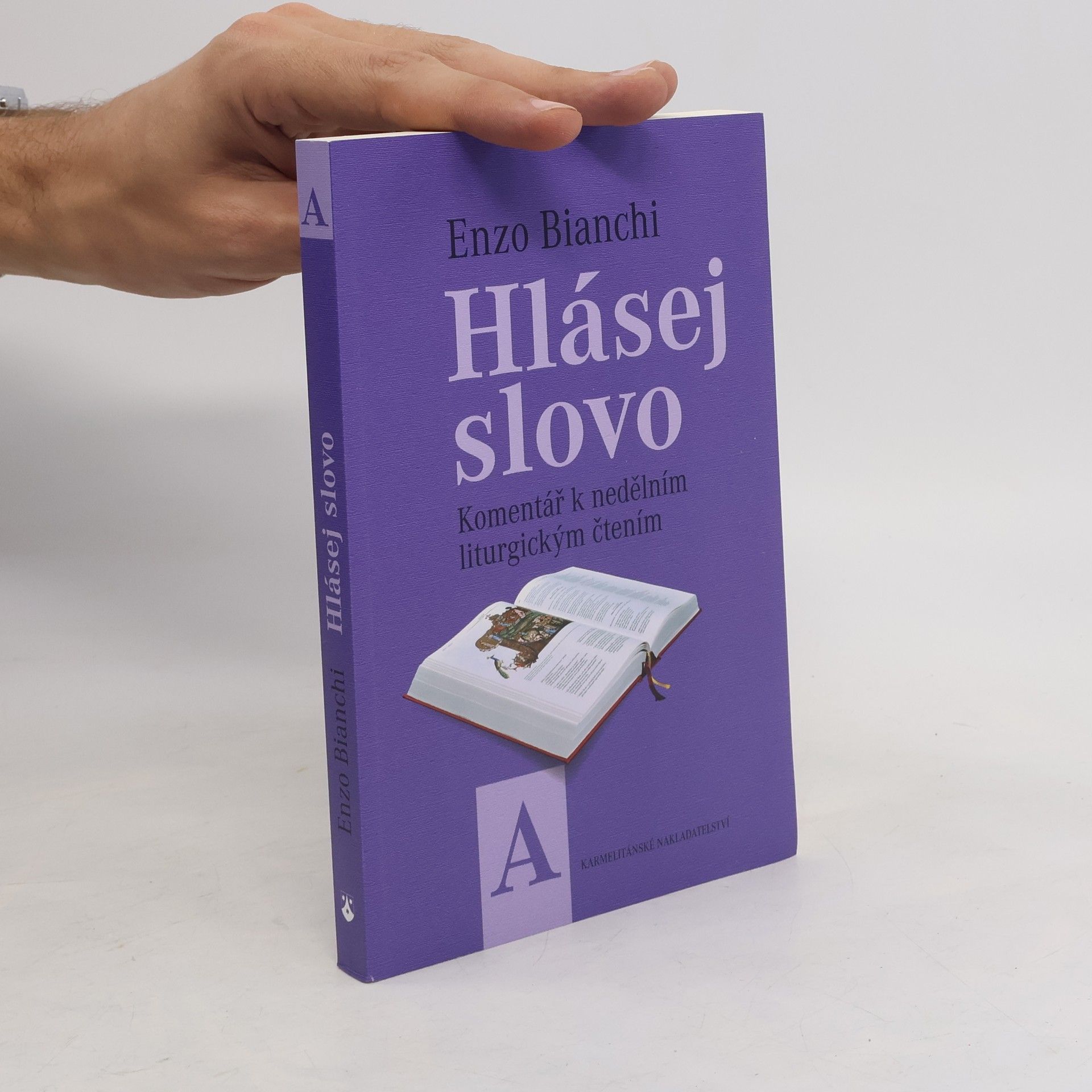 Hlásej slovo. Komentář k nedělním liturgickým čtením. Roční cyklus A