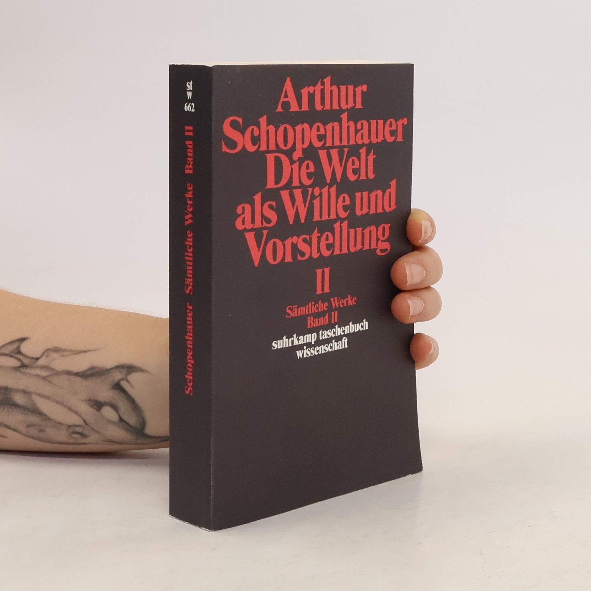 Arthur Schopenhauer Die Welt als Wille und Vorstellung. II