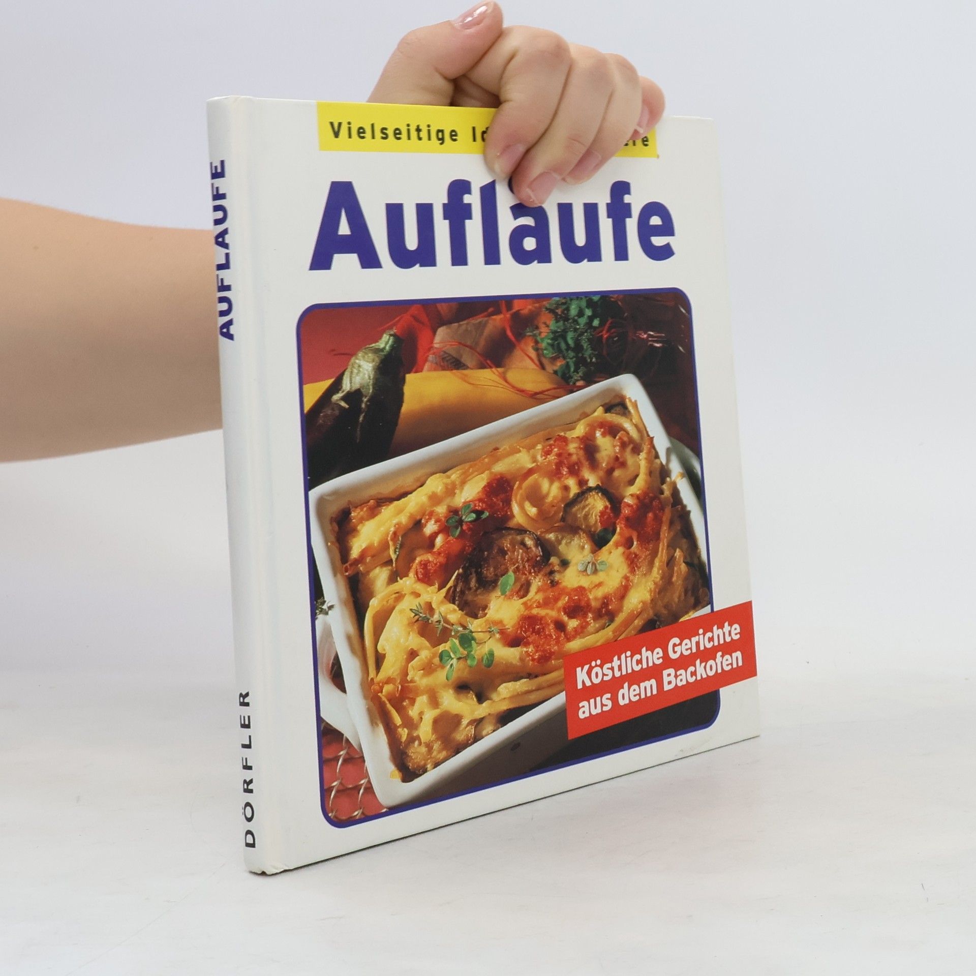 Susanne Kattenbeck Vielseitige Ideen für leckere Aufläufe