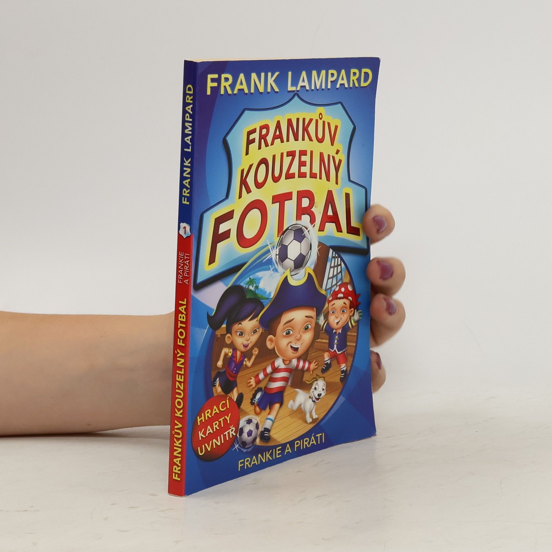 Frank Lampard Frankův kouzelný fotbal 1 – Frankie a piráti