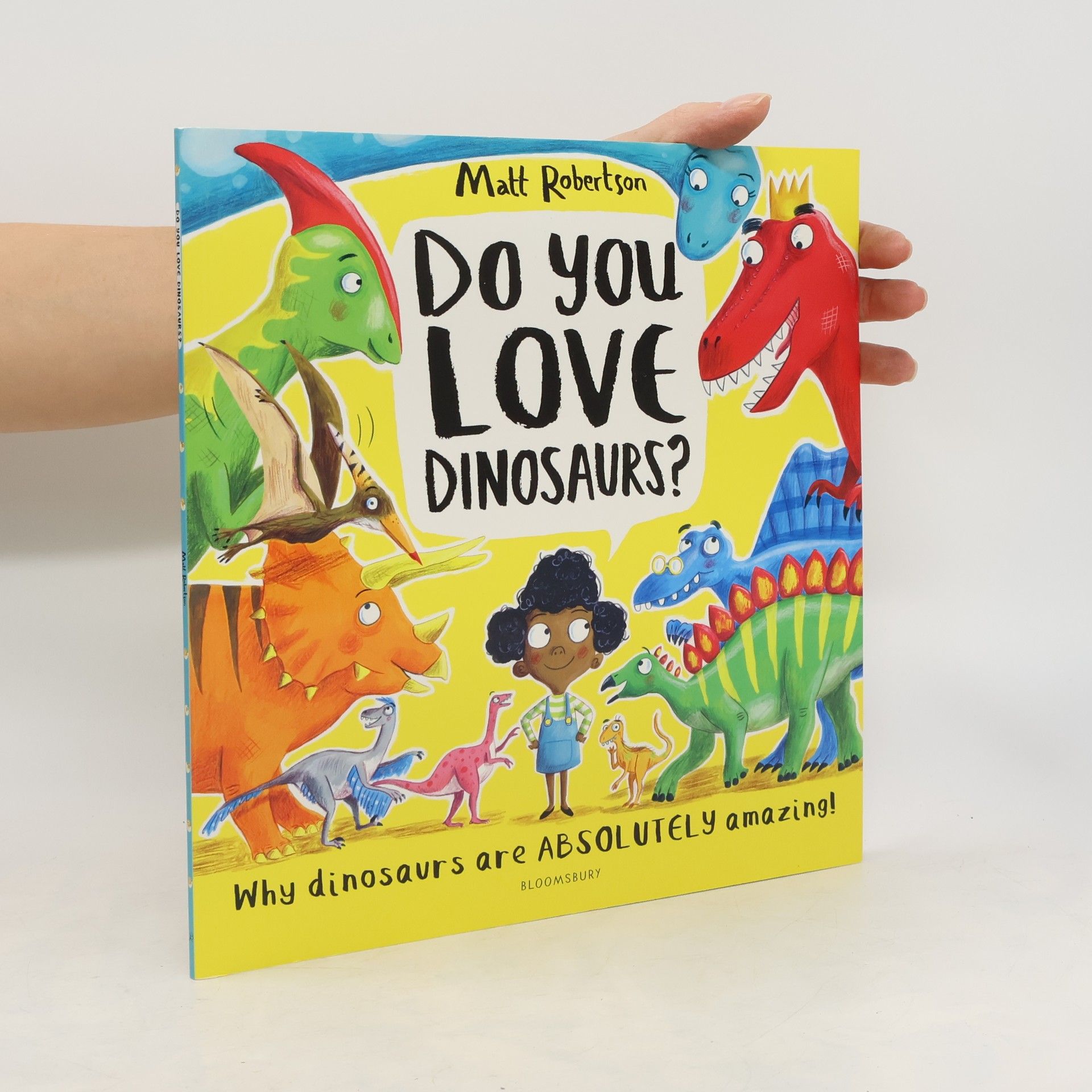 Matt Robertson Do You Love Dinosaurs?