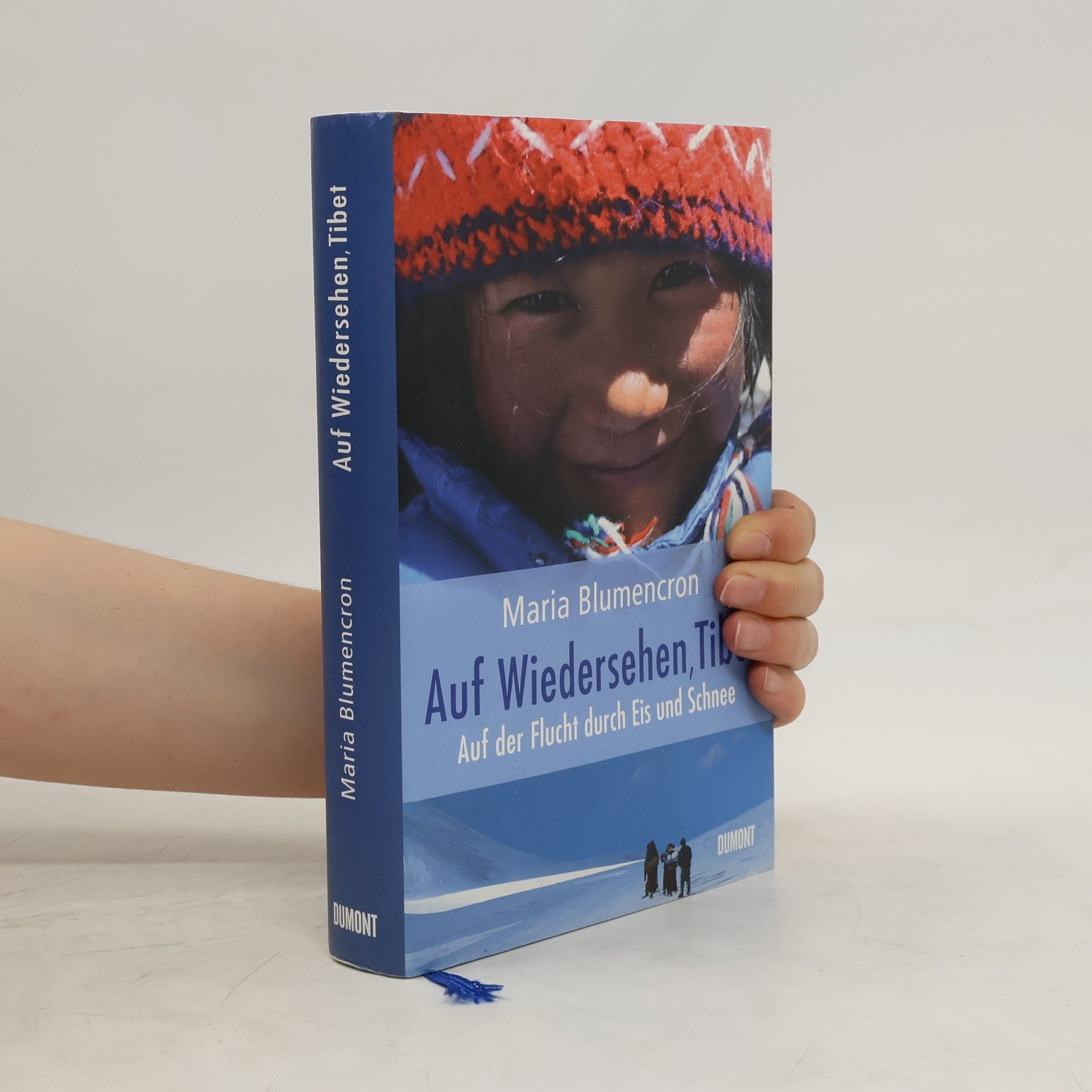 Maria Blumencron Auf Wiedersehen, Tibet