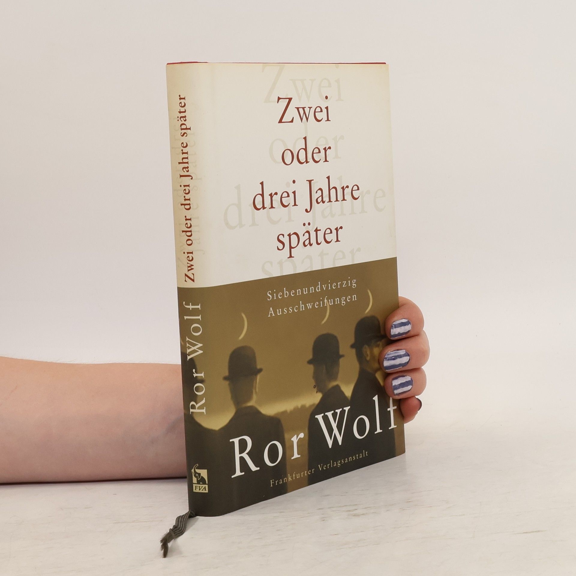 Ror Wolf Zwei oder drei Jahre später