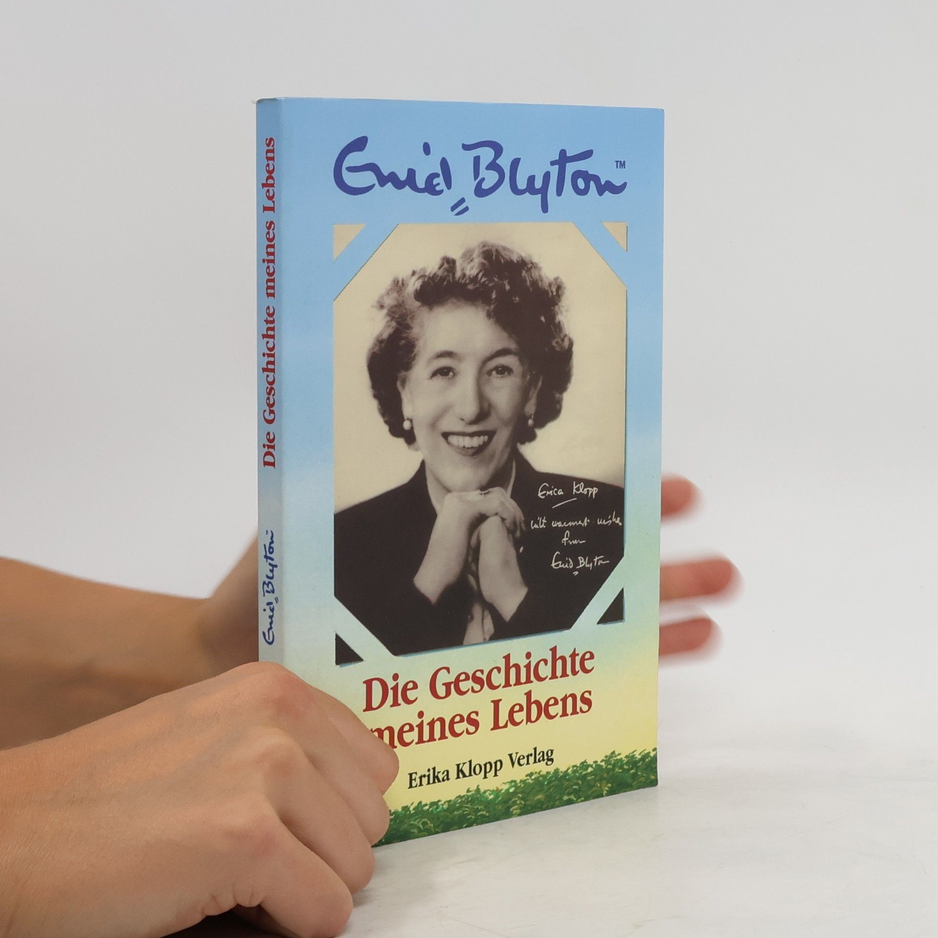 Enid Blyton Die Geschichte meines Lebens