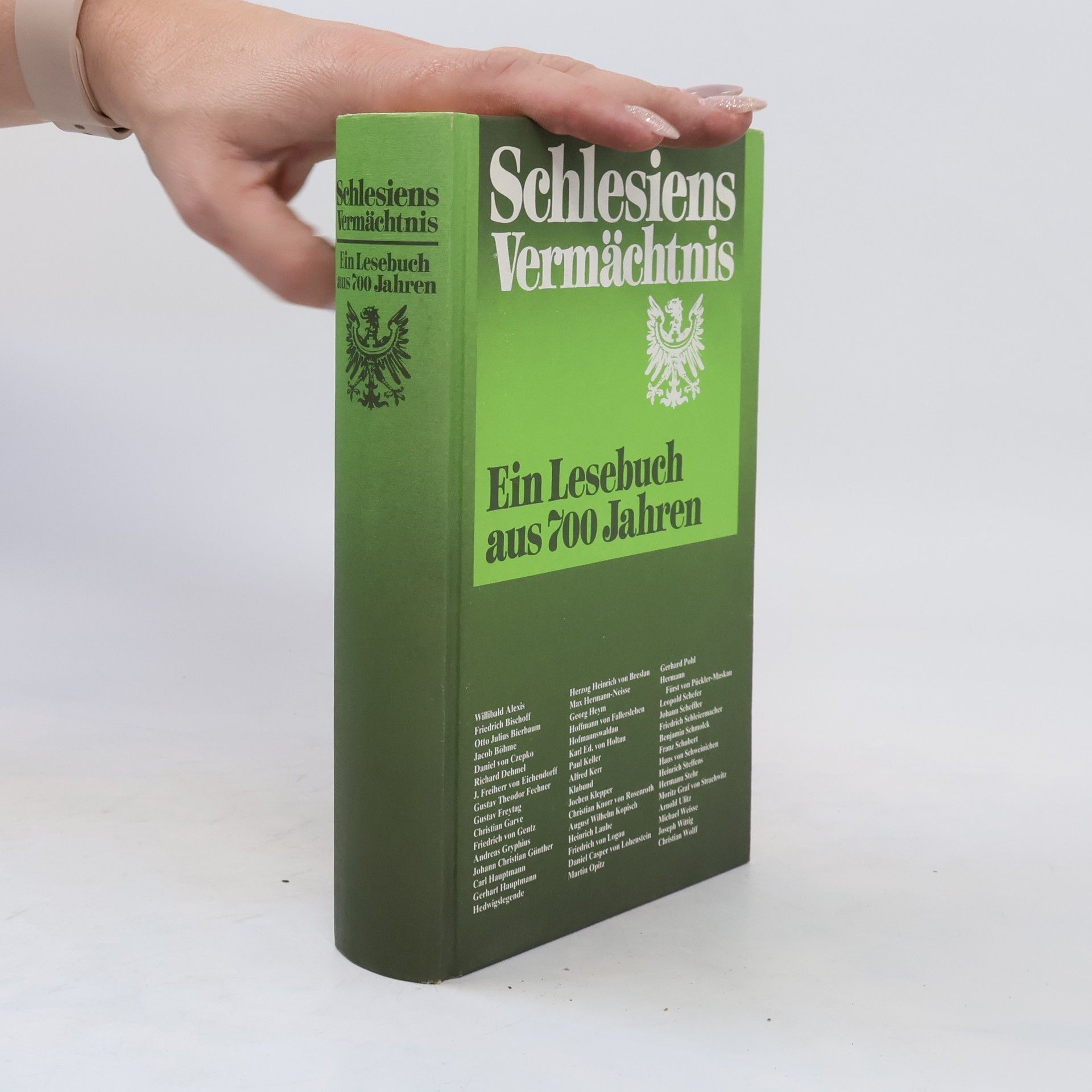 Wolfgang von Eichborn Schlesiens Vermächtnis. Ein Lesebuch aus 700 Jahren