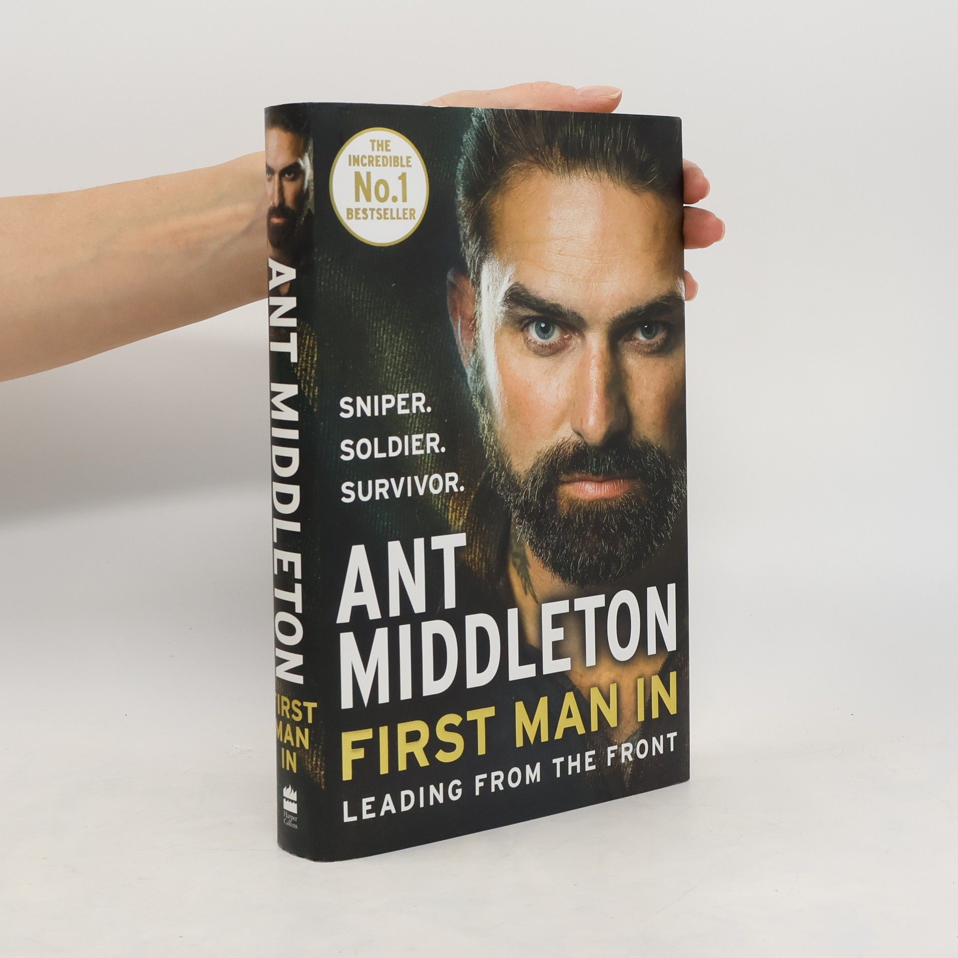 Ant Middleton First Man In : Leading from the Front