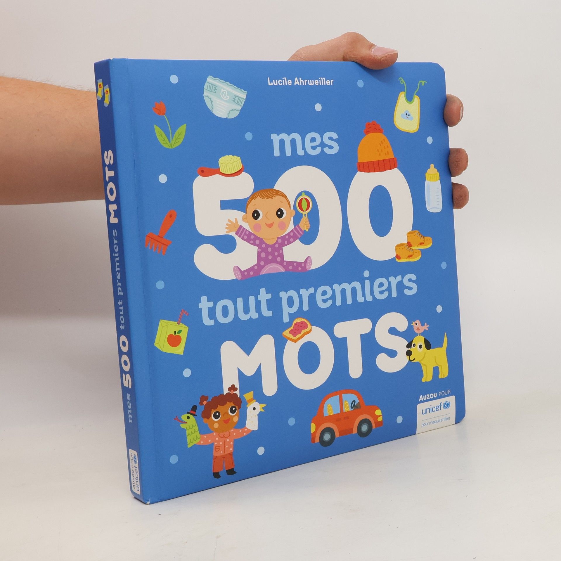 Lucile Ahrweiller Imagier des tout-petits - Mes 500 tout premiers mots