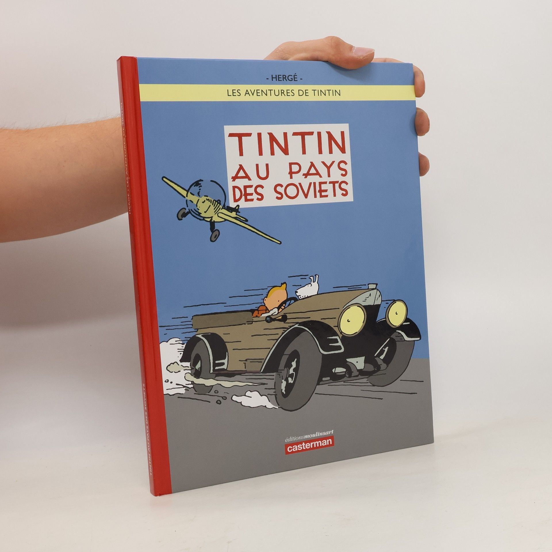 Hergé Les aventures de Tintin. Tintin au pays des soviets