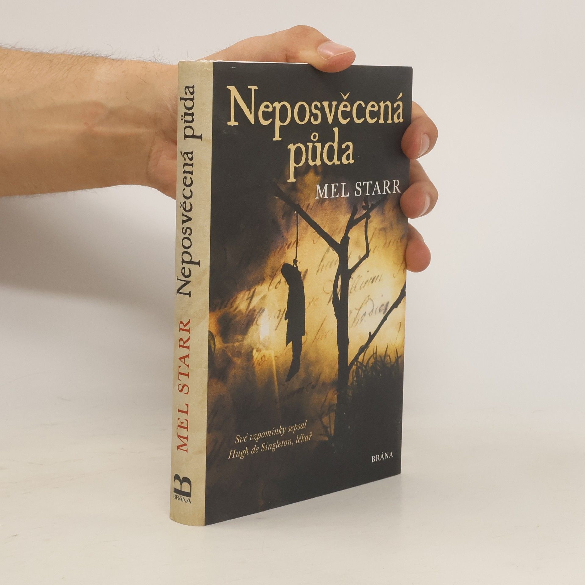 Melvin R. Starr Neposvěcená půda