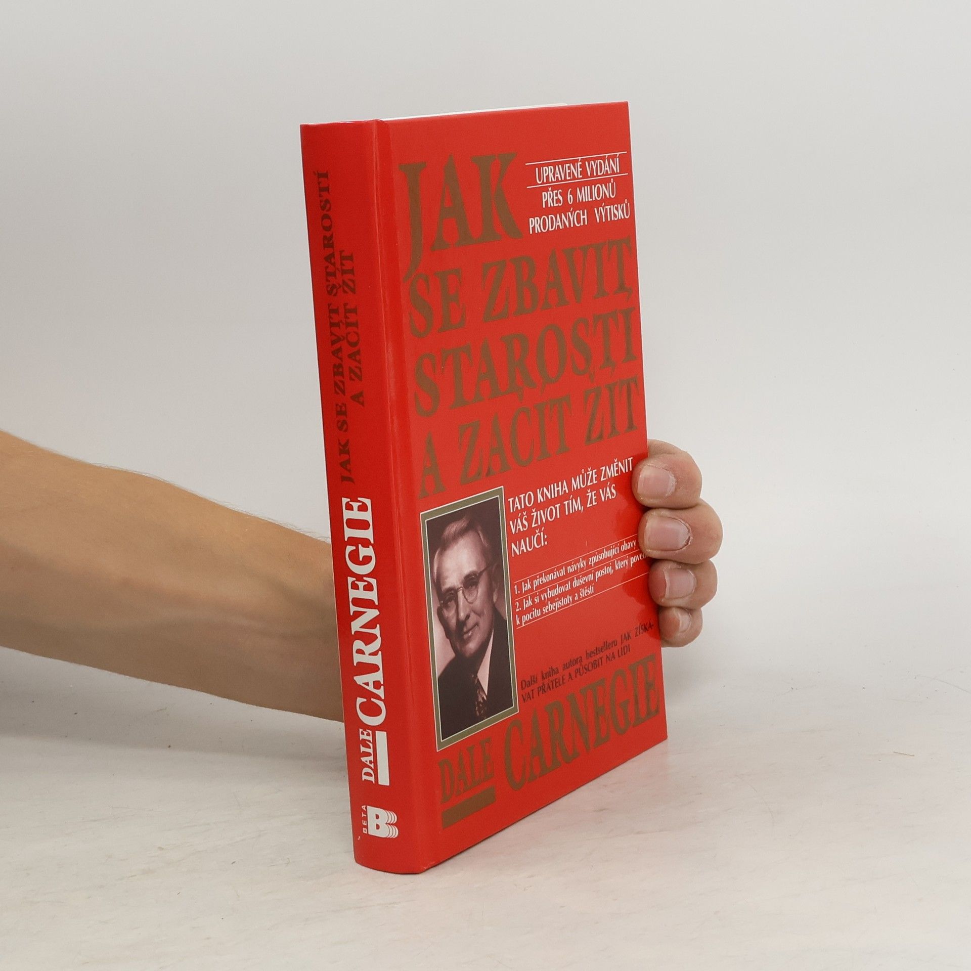 Dale Carnegie Jak se zbavit starostí a začít žít