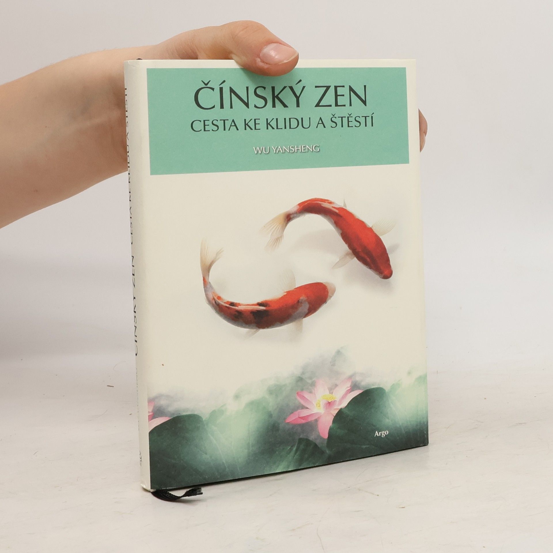 Čínský zen : cesta ke klidu a štěstí