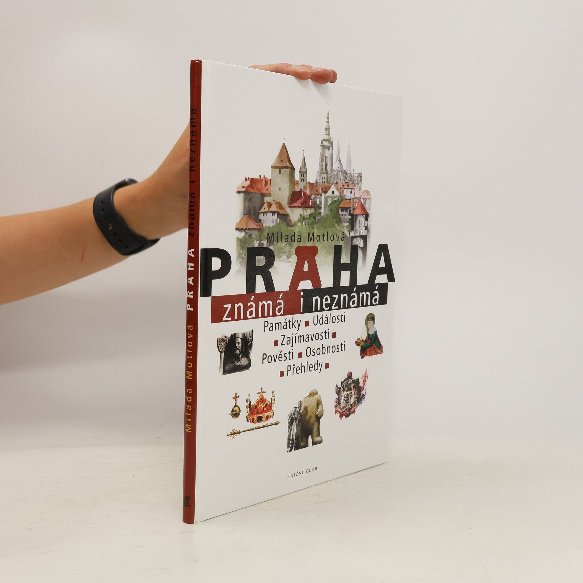 Milada Motlová Praha známá i neznámá