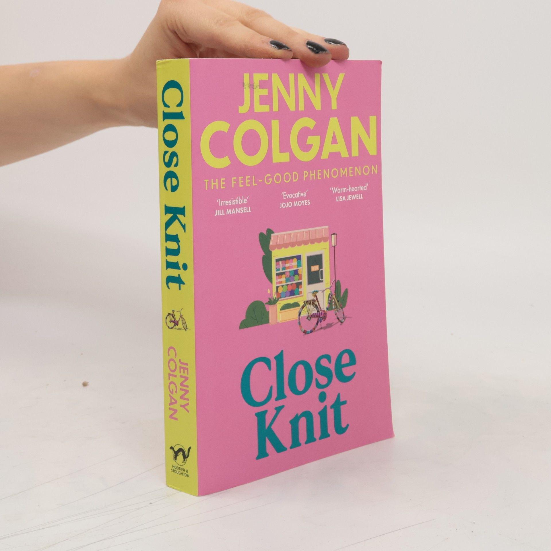 Jenny Colgan Close Knit: the brilliant new, feel-good love story about the joy of knitting, community and love!