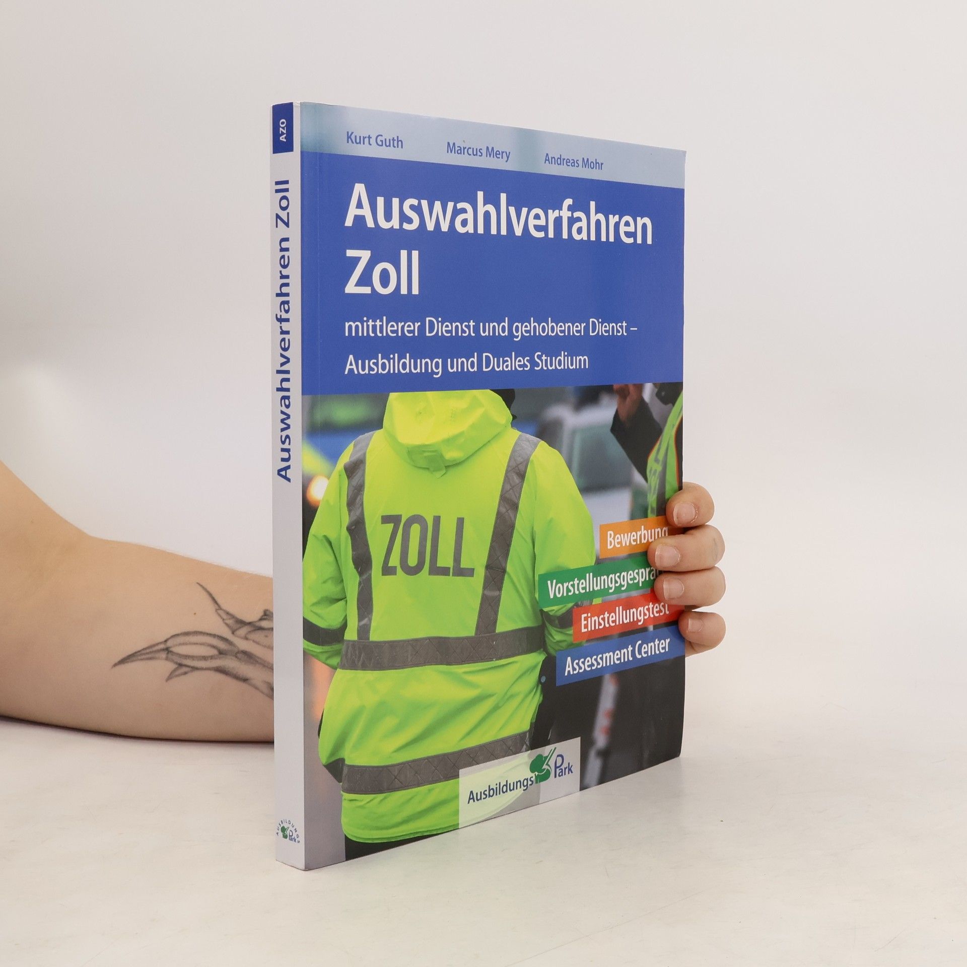 Kurt Guth Auswahlverfahren Zoll