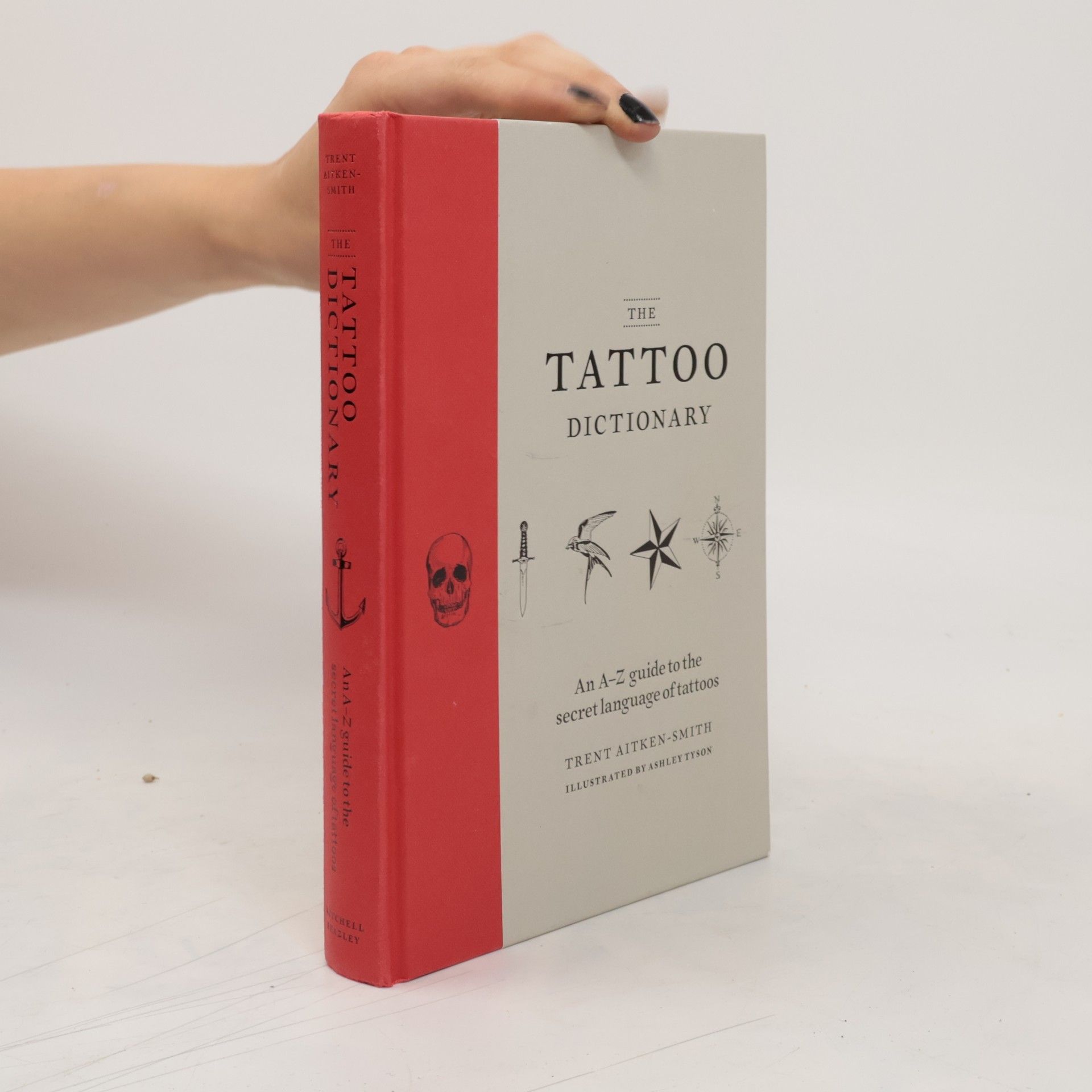 Trent Aitken Smith The Tattoo Dictionary
