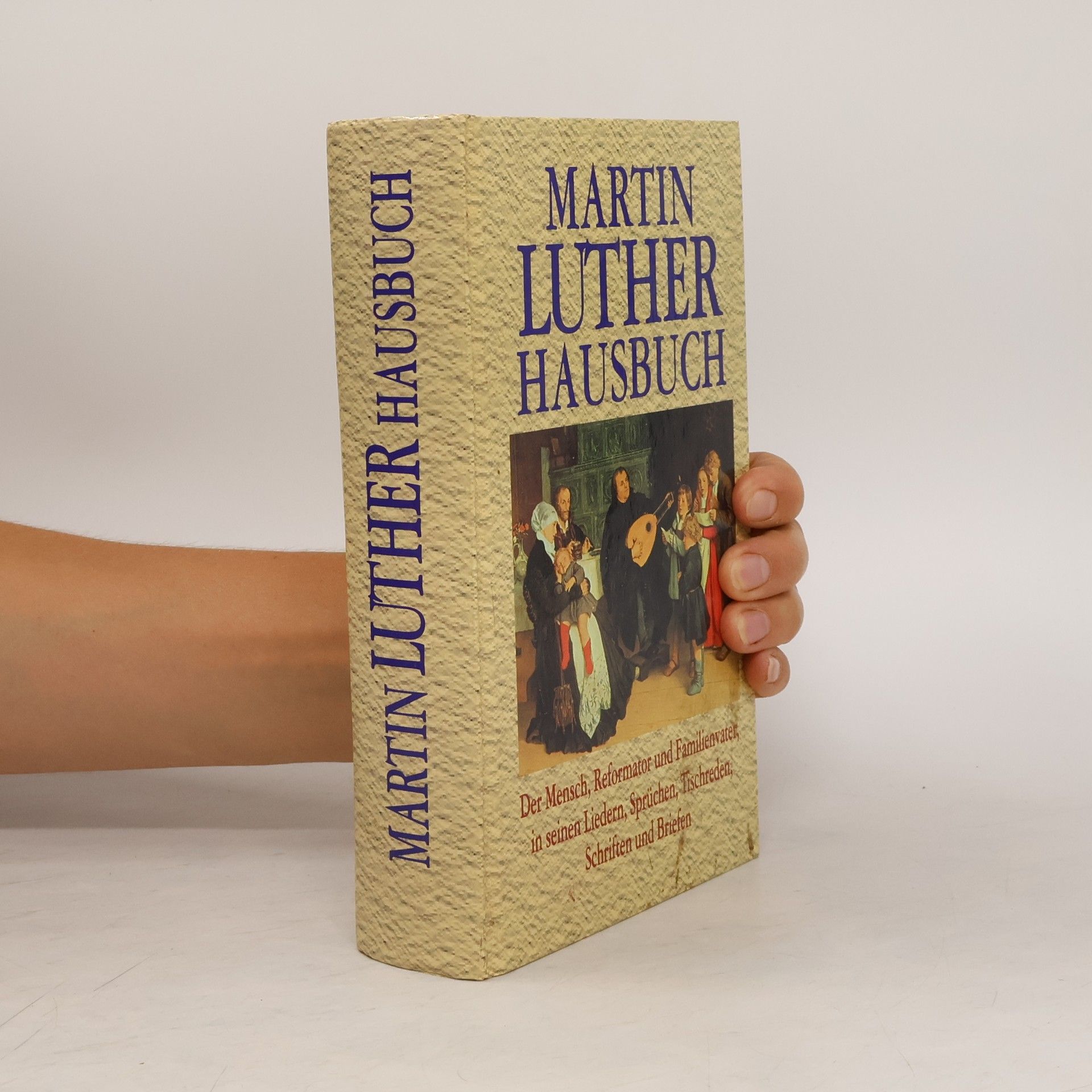 Autorenkollektiv Martin Luther Hausbuch