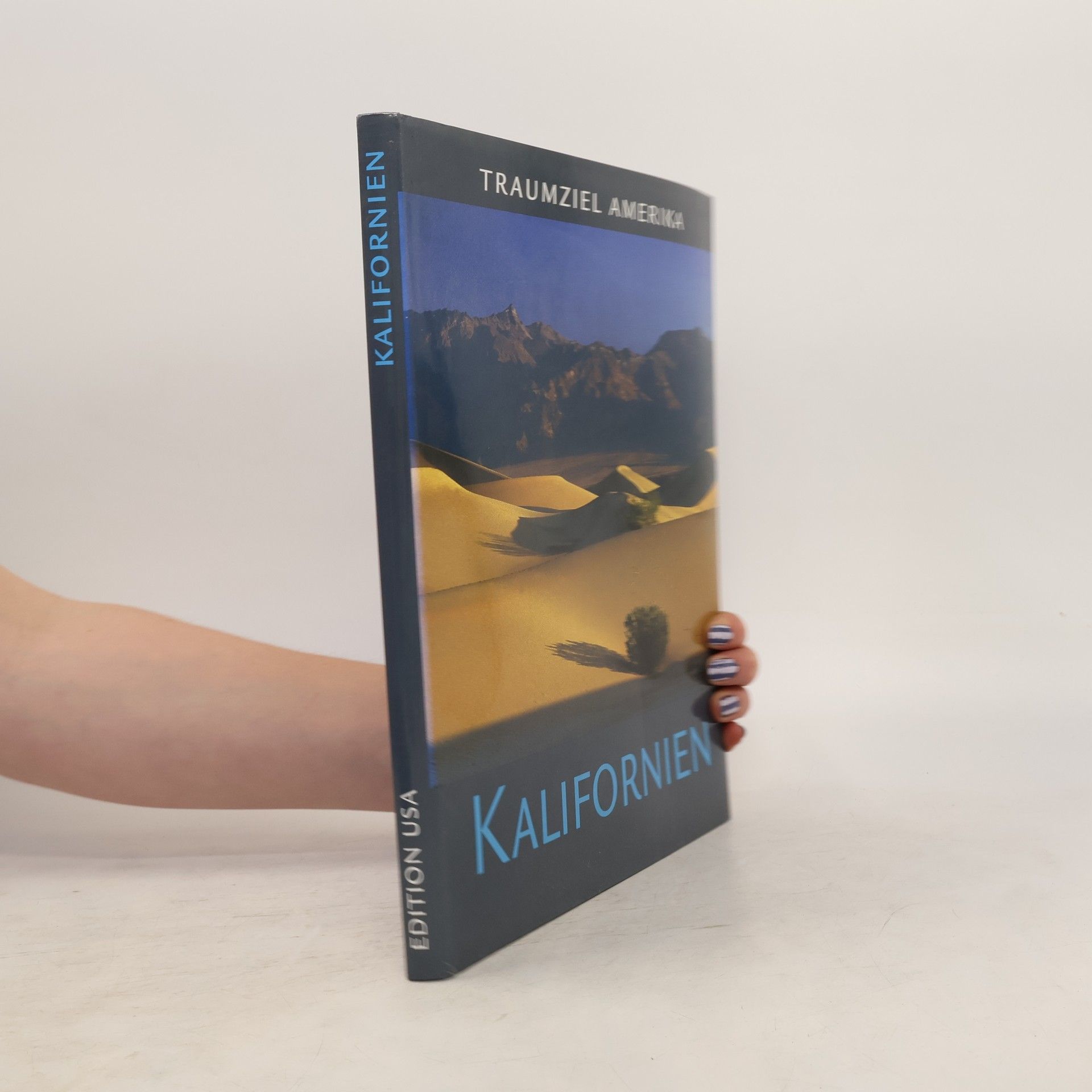 kolektiv Traumziel Amerika. Kalifornien