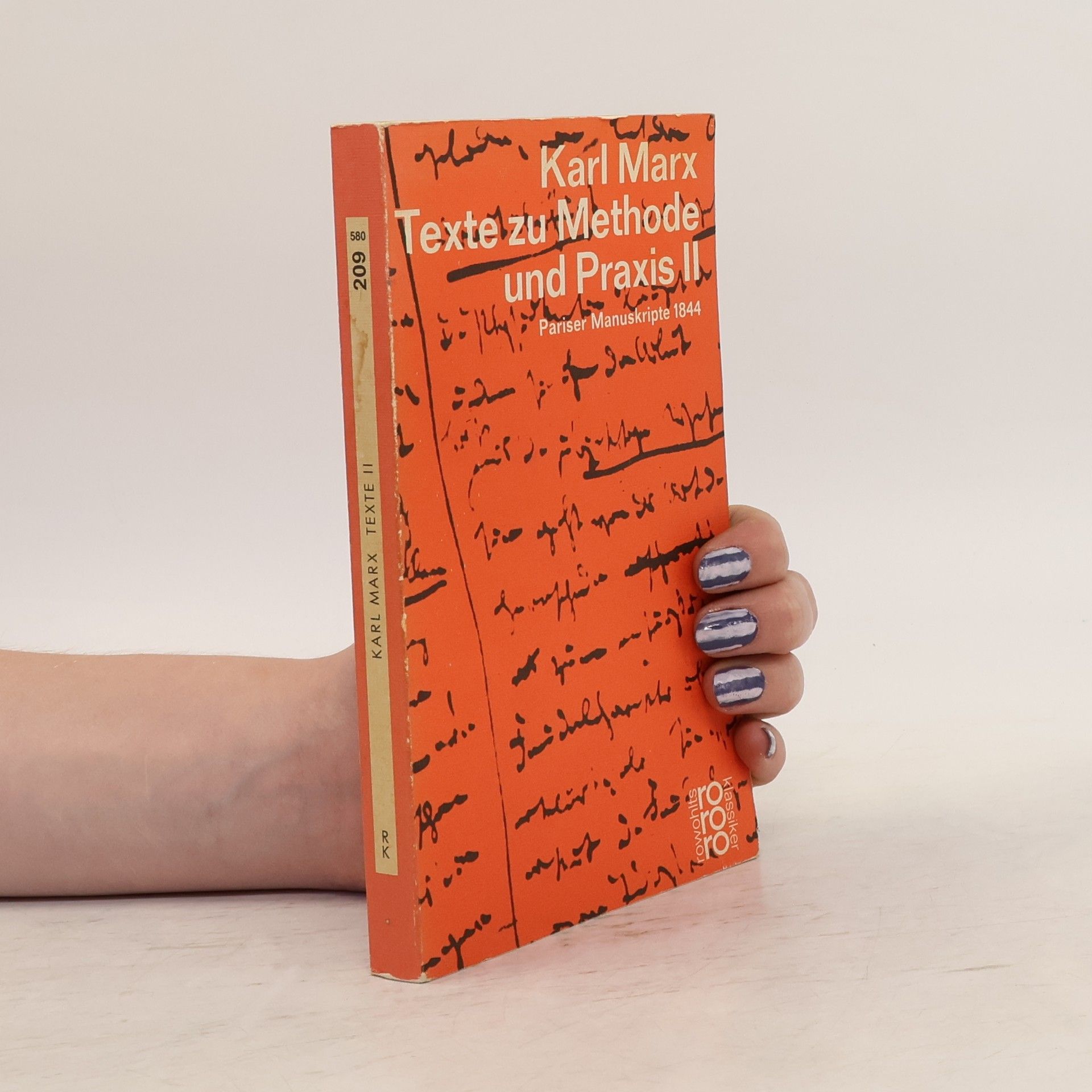 Karl Marx Texte zu Methode und Praxis II