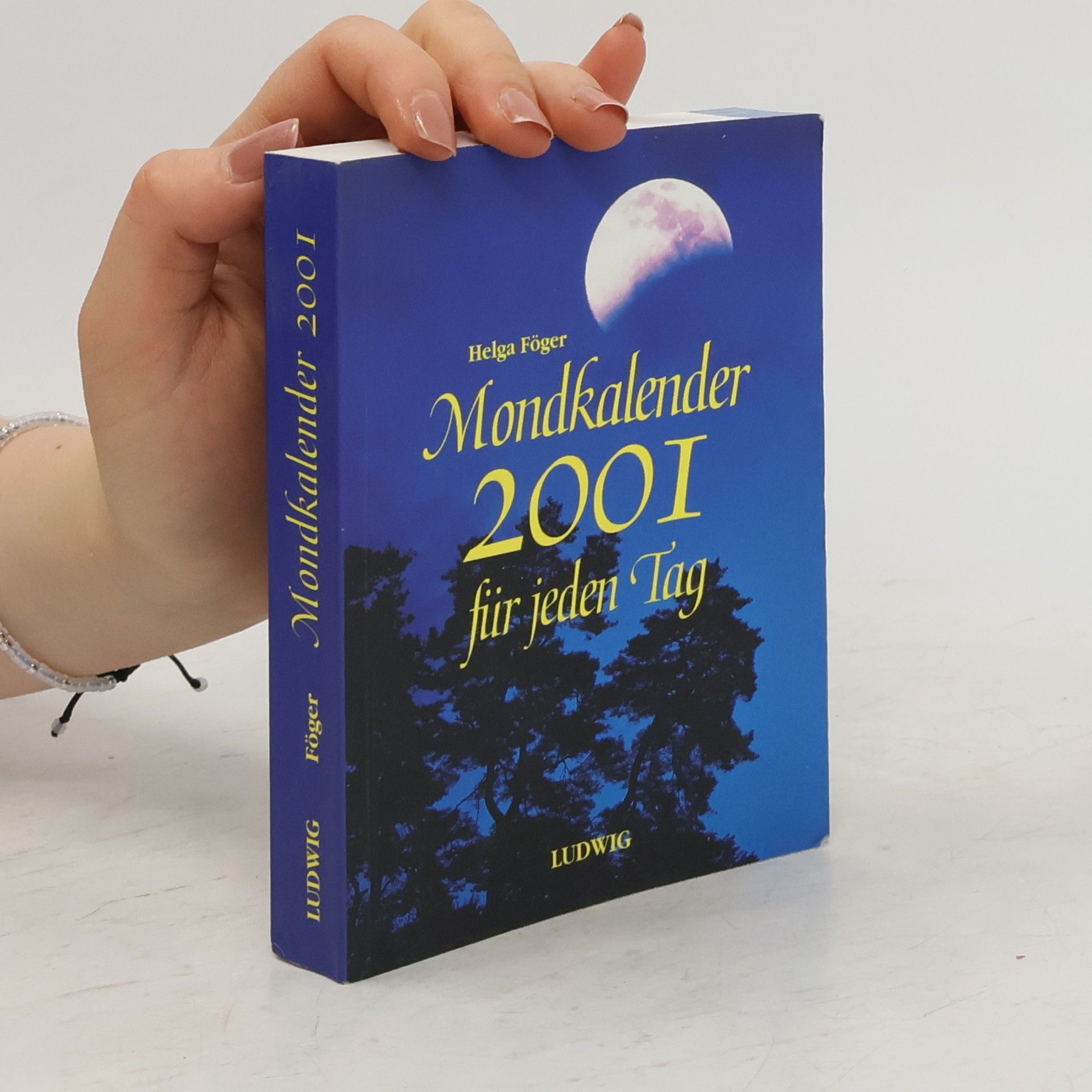 Helga Föger Mondkalender 2001 für jeden Tag