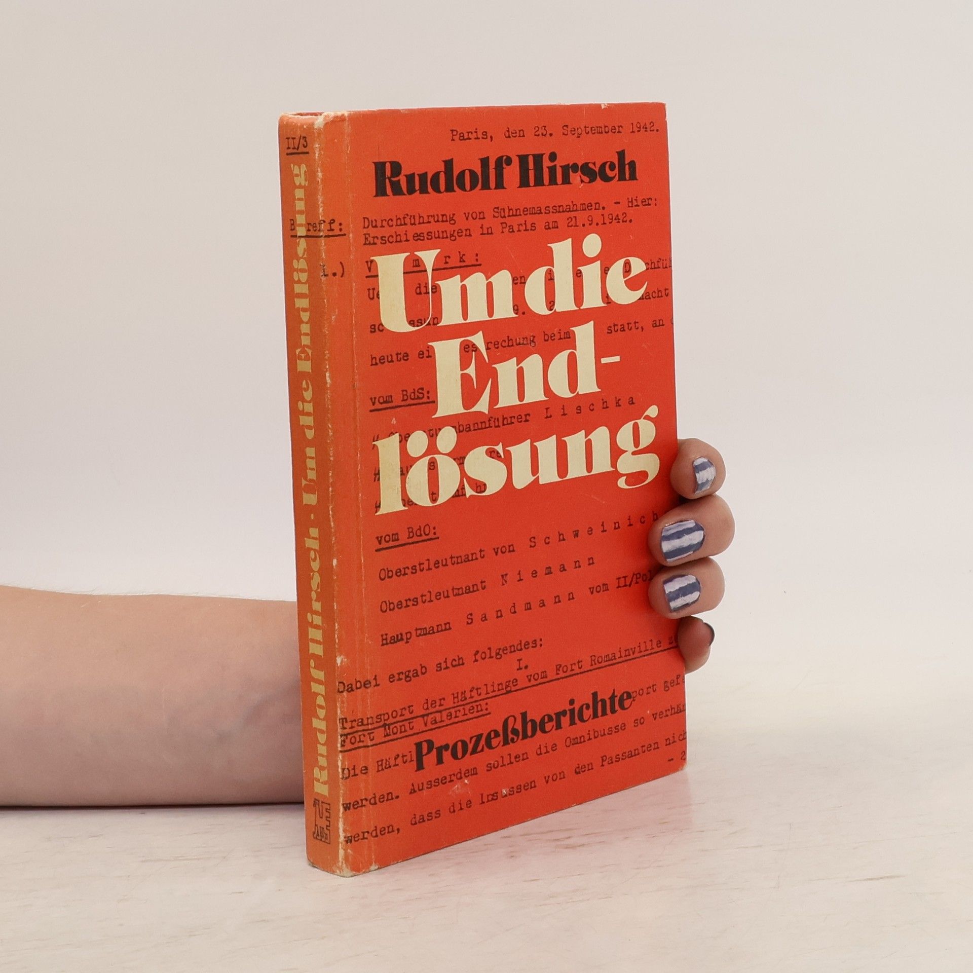 Rudolf Hirsch Um die Endlösung